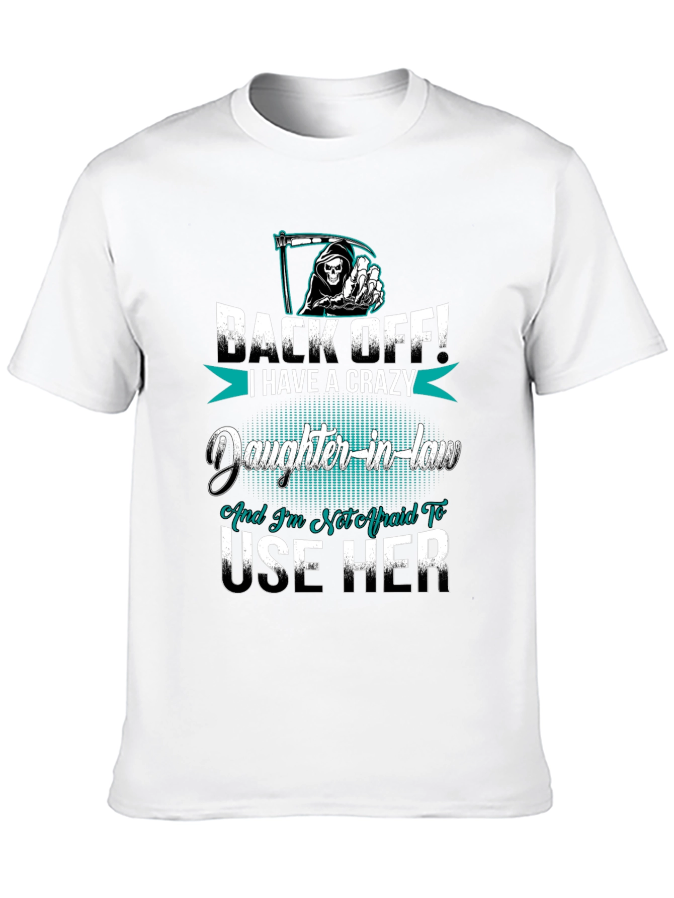 Crazy Daughter-in-Law Graphic T-Shirt