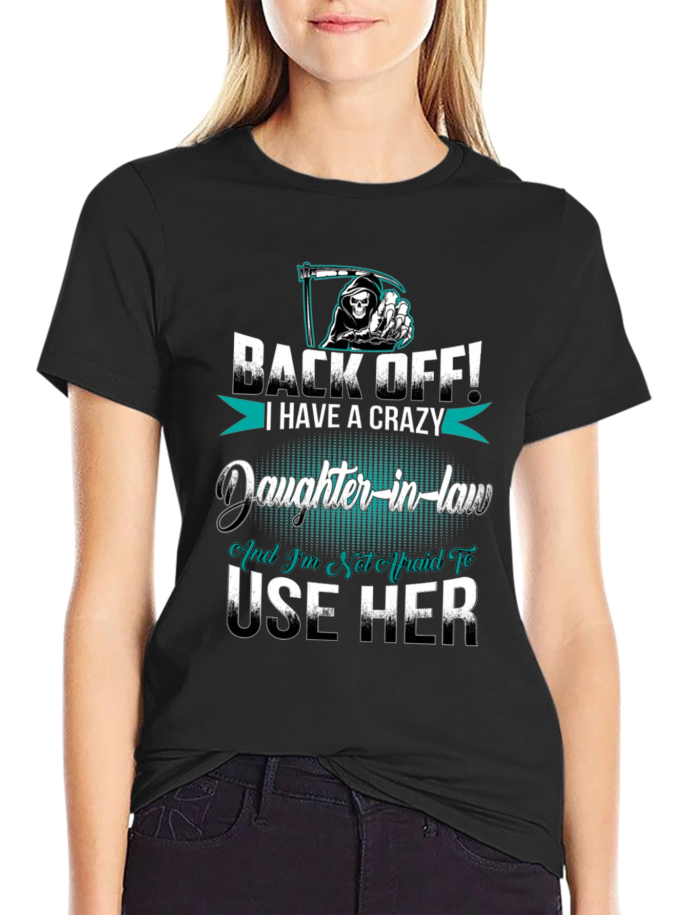 Crazy Daughter-in-Law Graphic T-Shirt