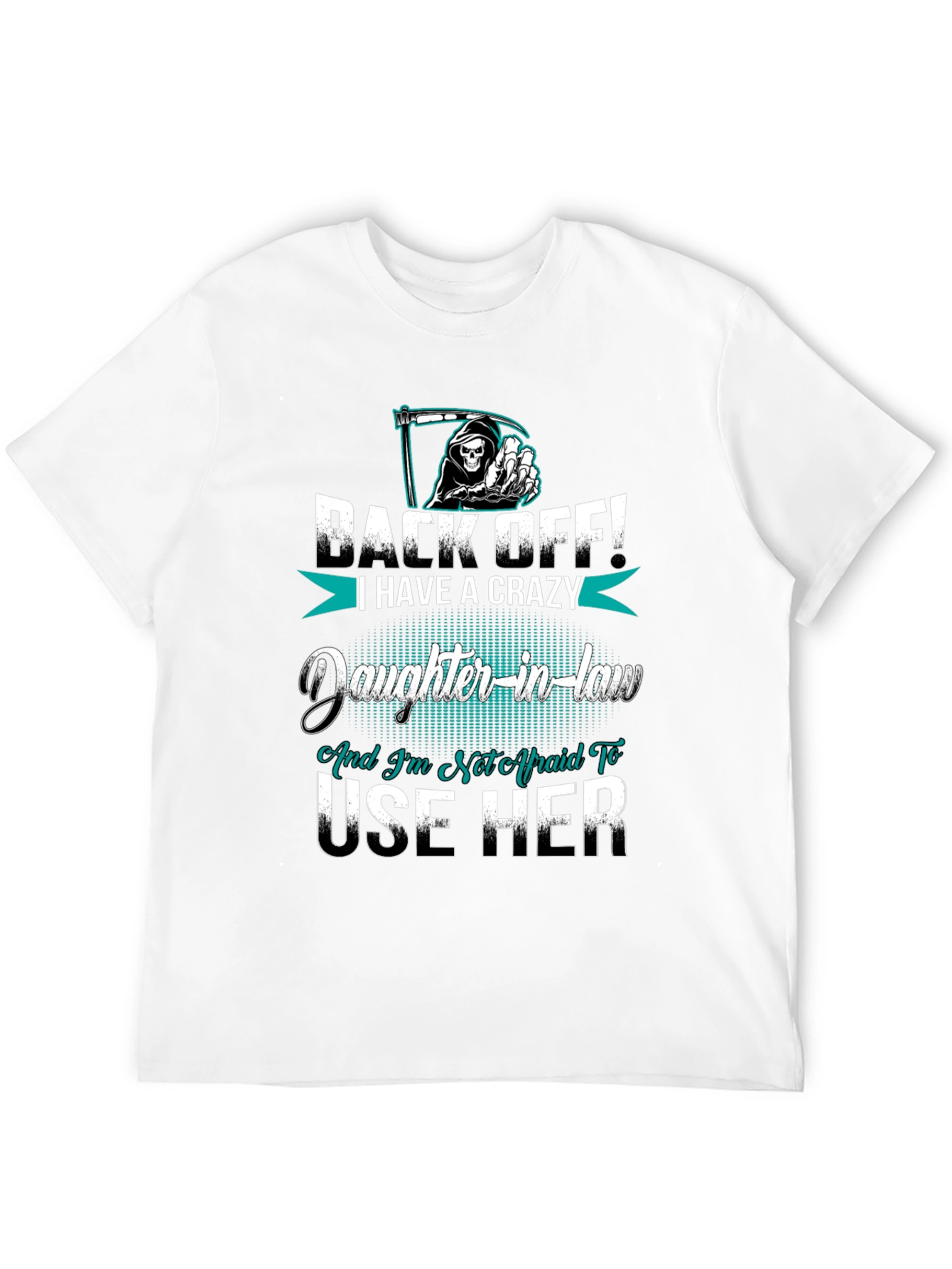Crazy Daughter-in-Law Graphic T-Shirt
