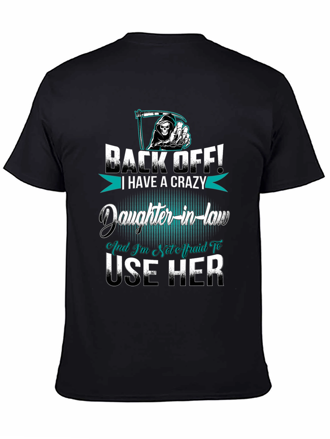 Crazy Daughter-in-Law Graphic T-Shirt