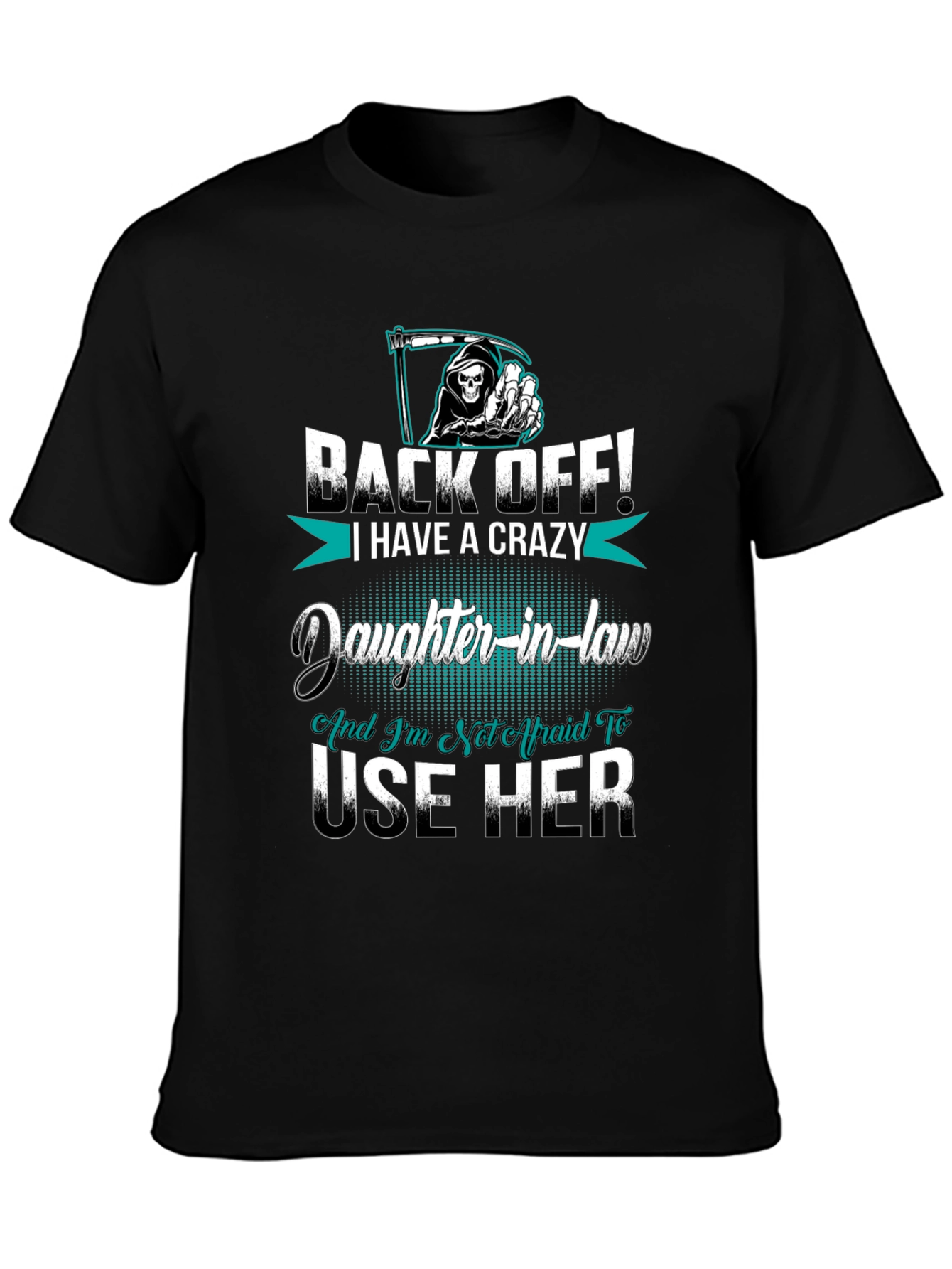 Crazy Daughter-in-Law Graphic T-Shirt