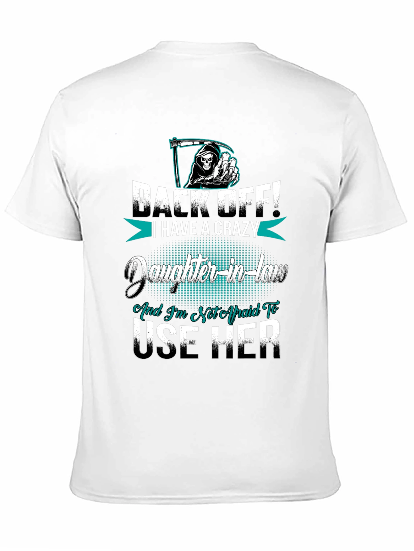 Crazy Daughter-in-Law Graphic T-Shirt