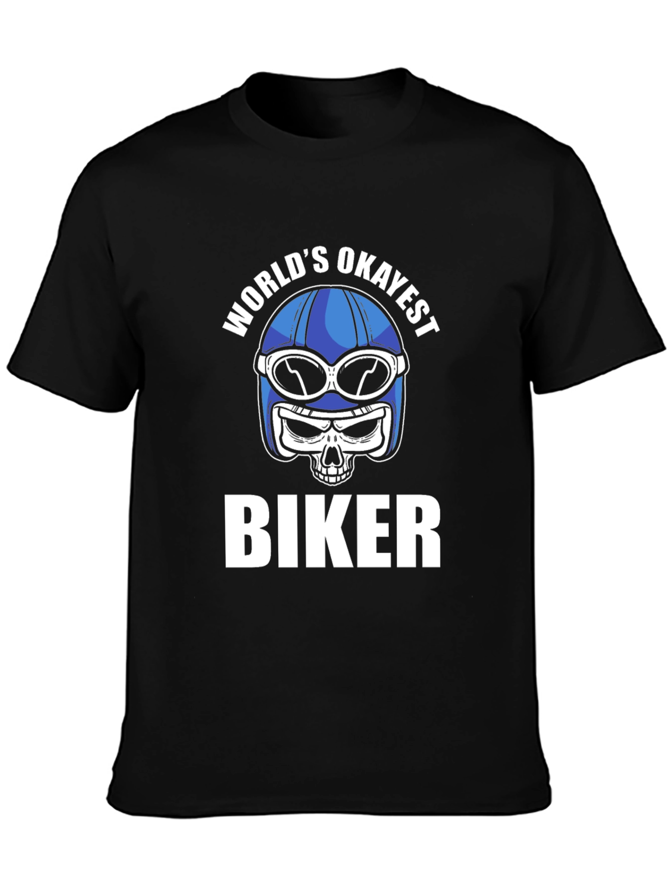 Worlds Okayest Biker T-Shirt - Skull Helmet Design