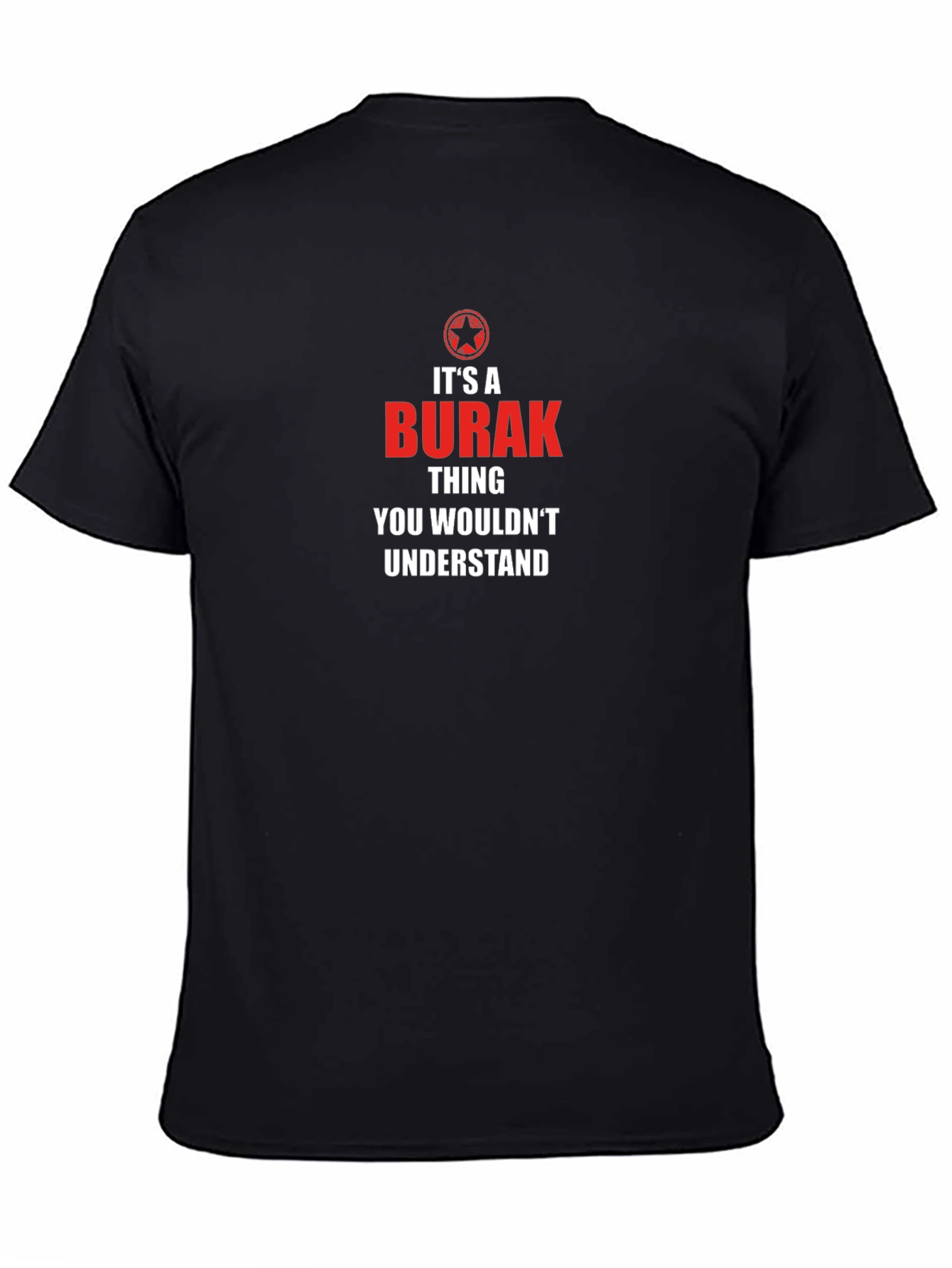 Its A Burak Thing T-Shirt