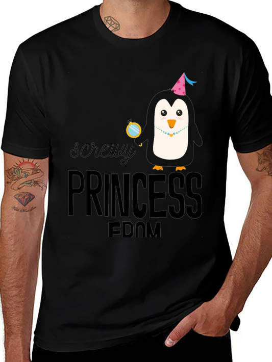 Screw Princessdom Penguin T-Shirt