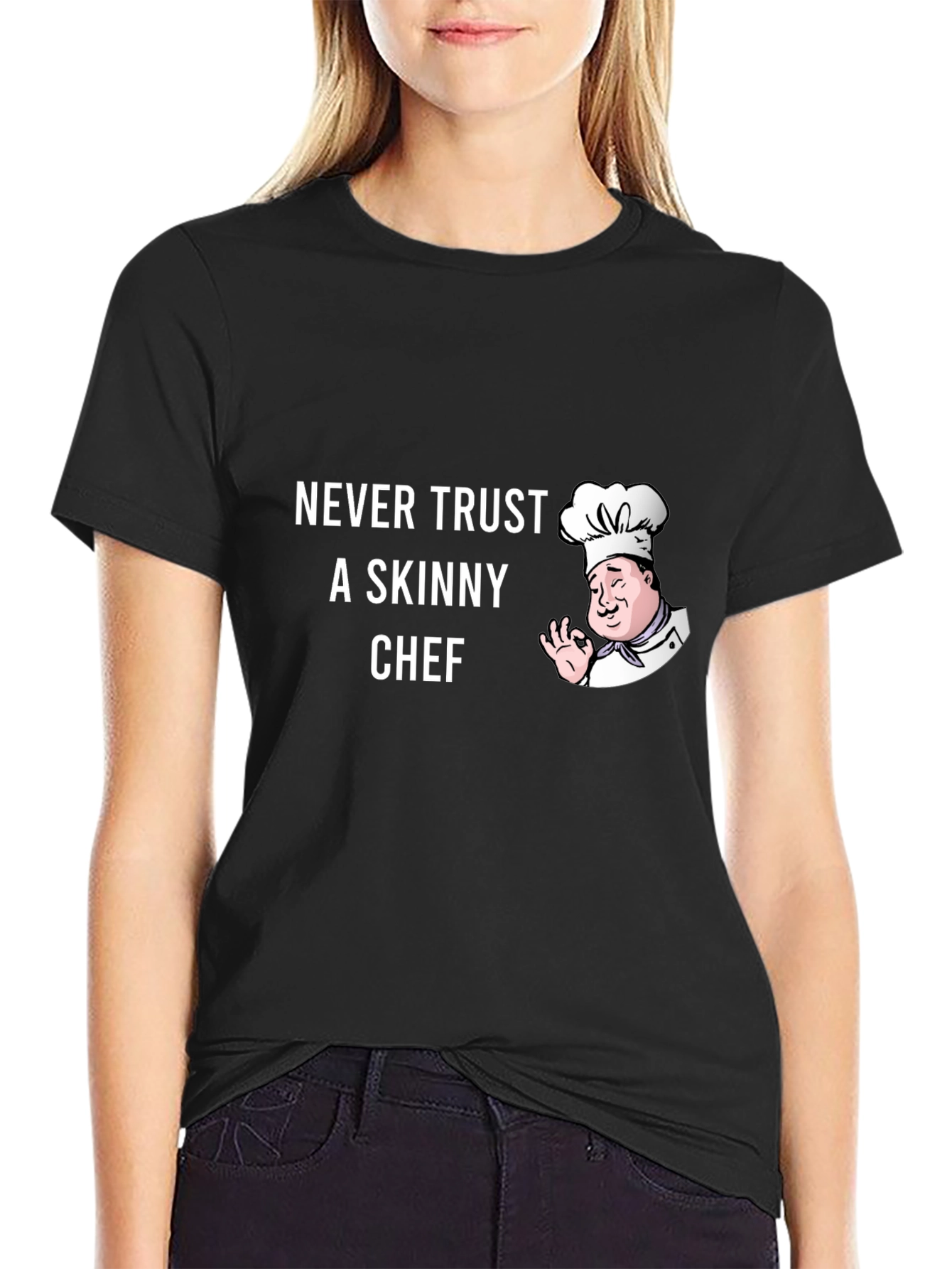 Funny Chef T-Shirt - Never Trust a Skinny Chef