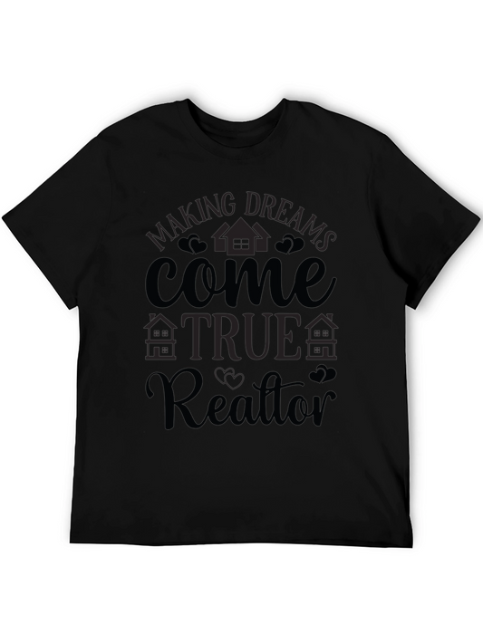 Realtor Dreams T-Shirt: Making Dreams Come True