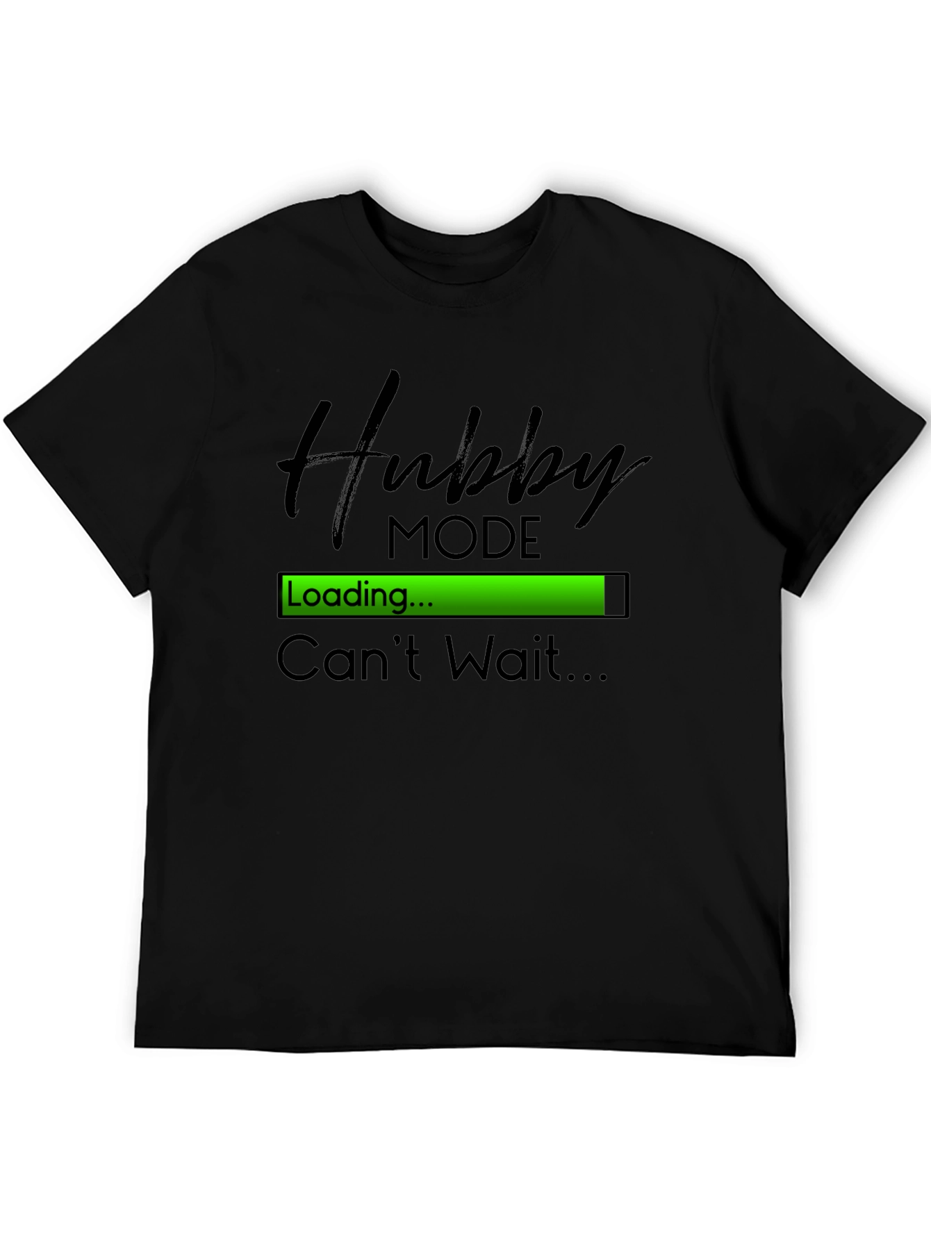 Hubby Mode Loading T-Shirt - Groom to Be Apparel