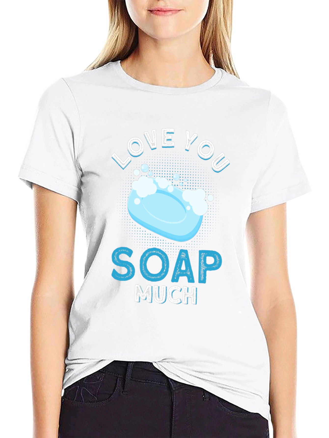 Love You Soap Much Graphic T-Shirt