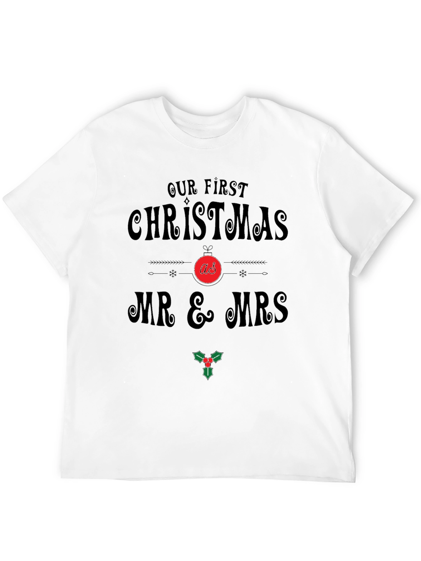Our First Christmas Mr & Mrs T-Shirt