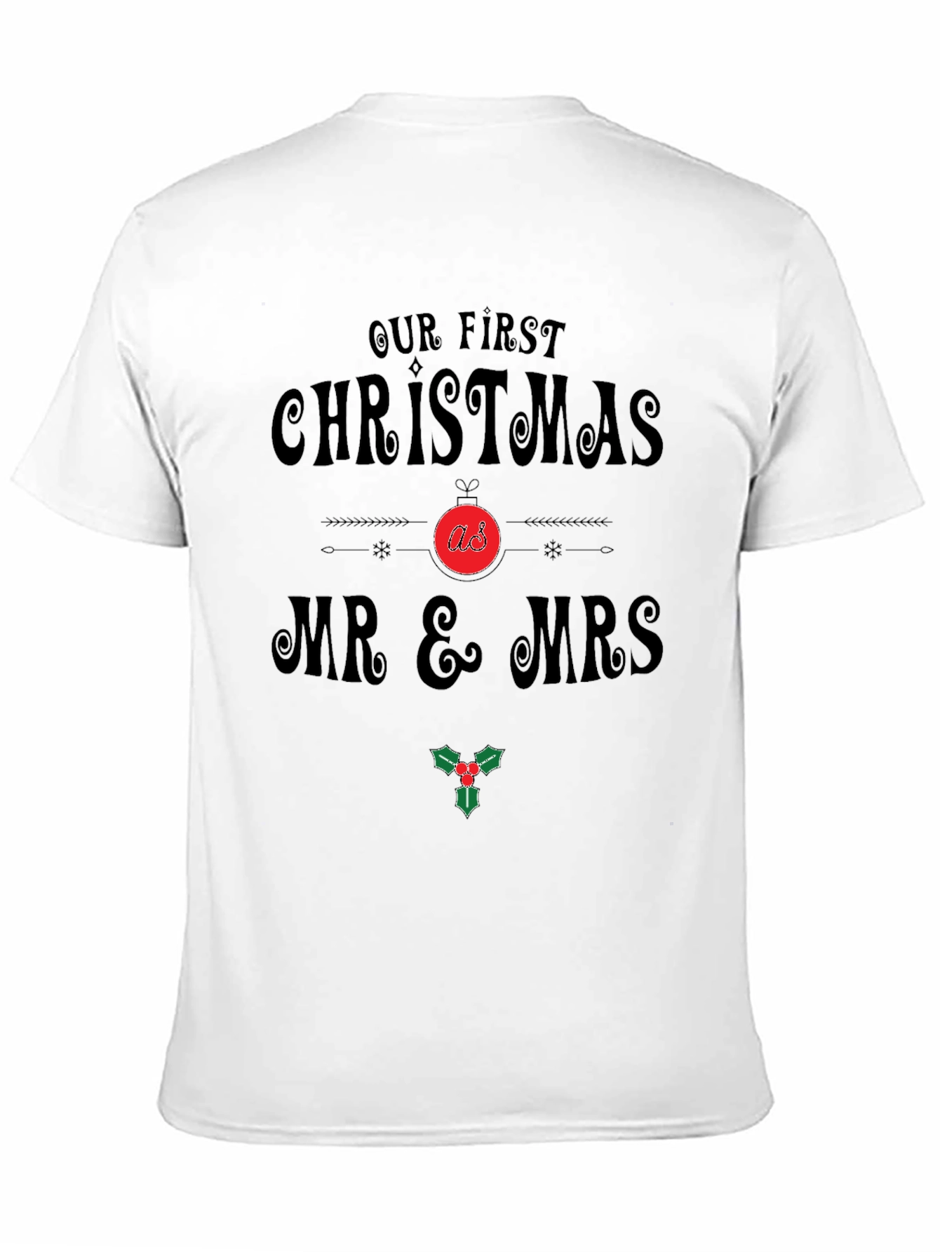 Our First Christmas Mr & Mrs T-Shirt