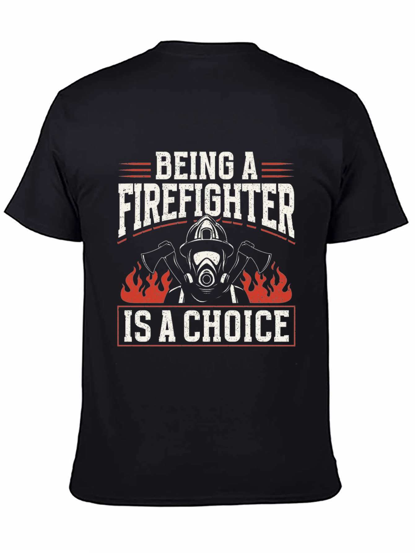 Firefighter Choice Graphic T-Shirt