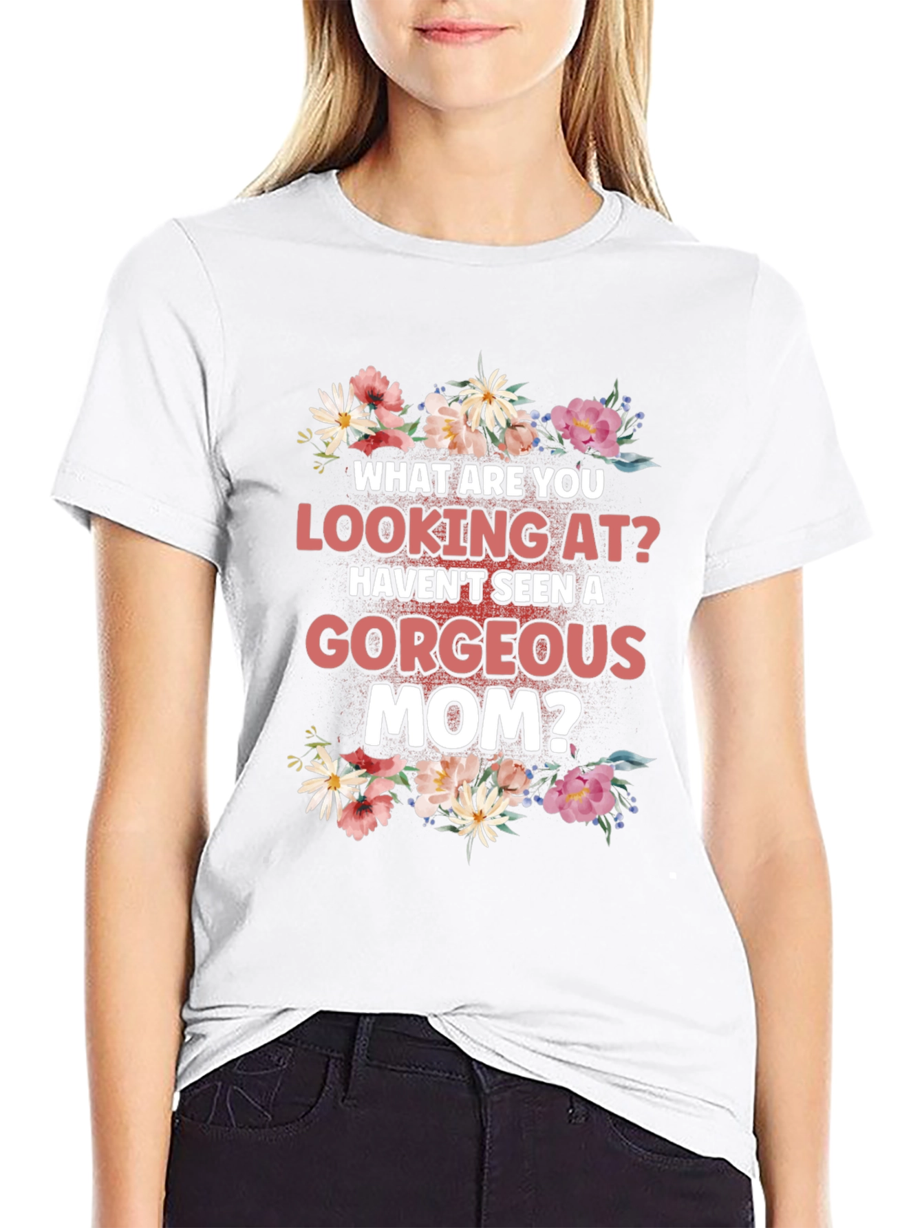 Gorgeous Mom Floral T-Shirt