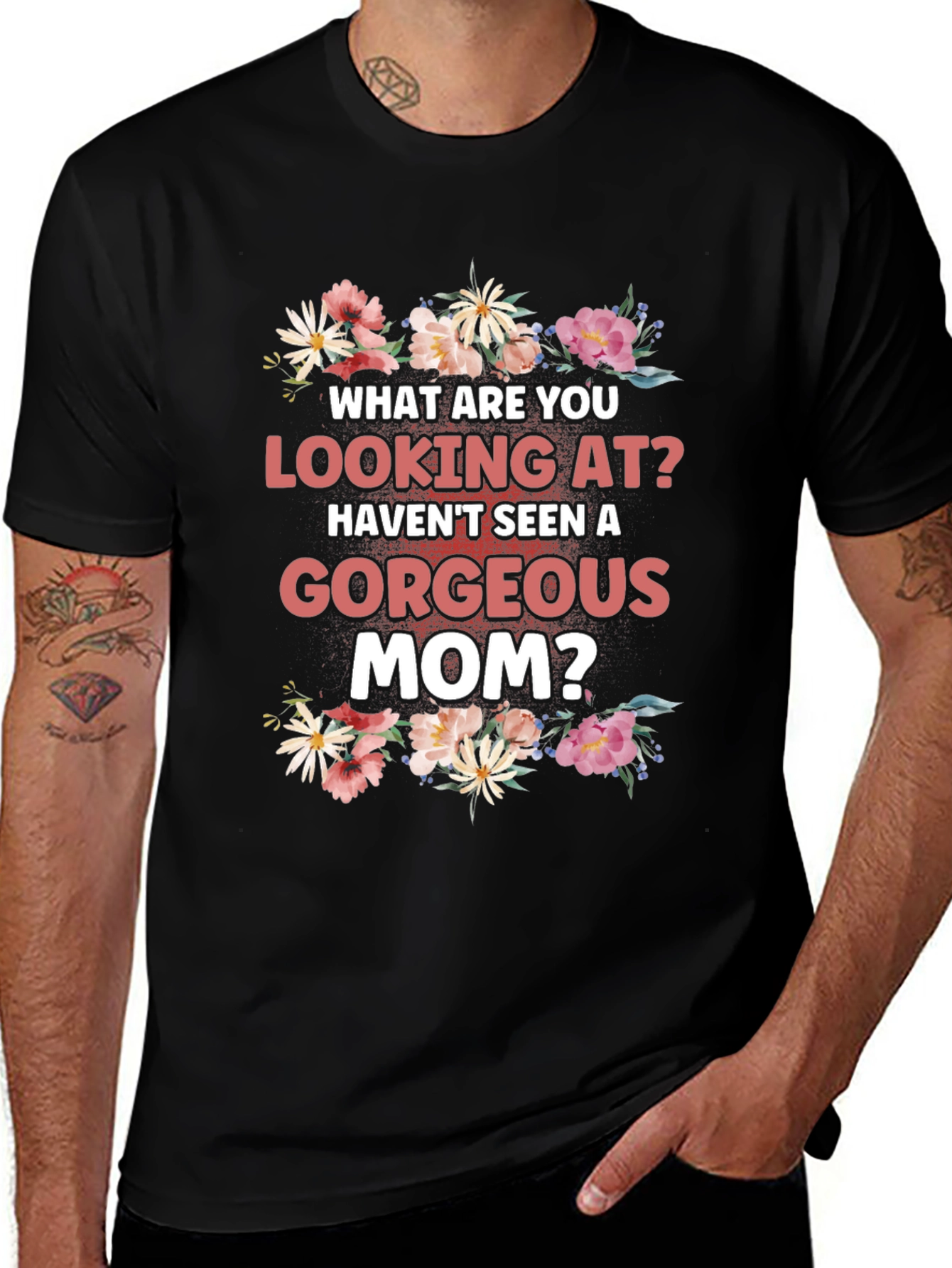 Gorgeous Mom Floral T-Shirt