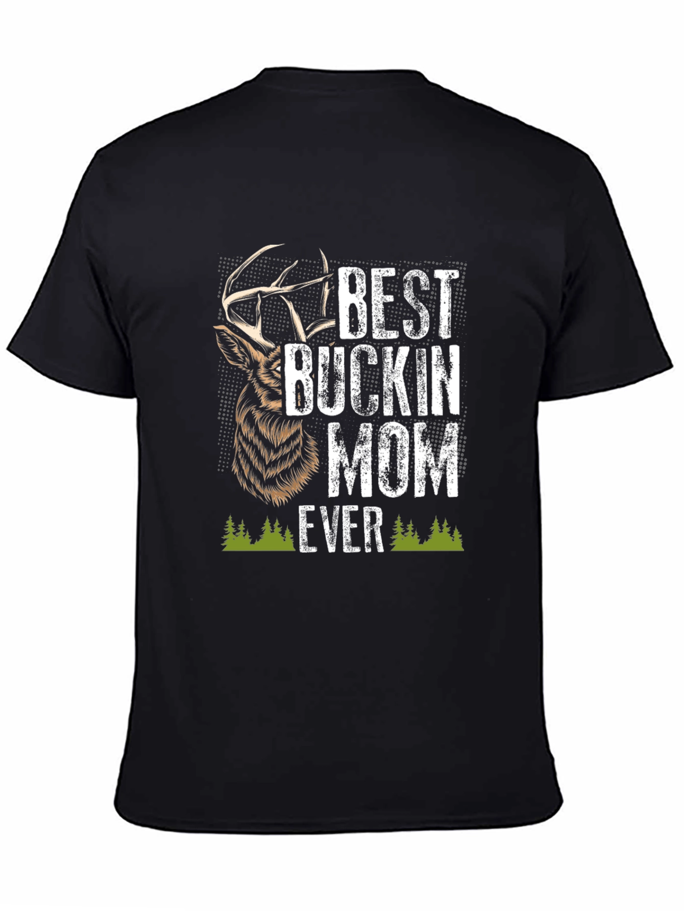 Best Buckin Mom Ever Black T-Shirt