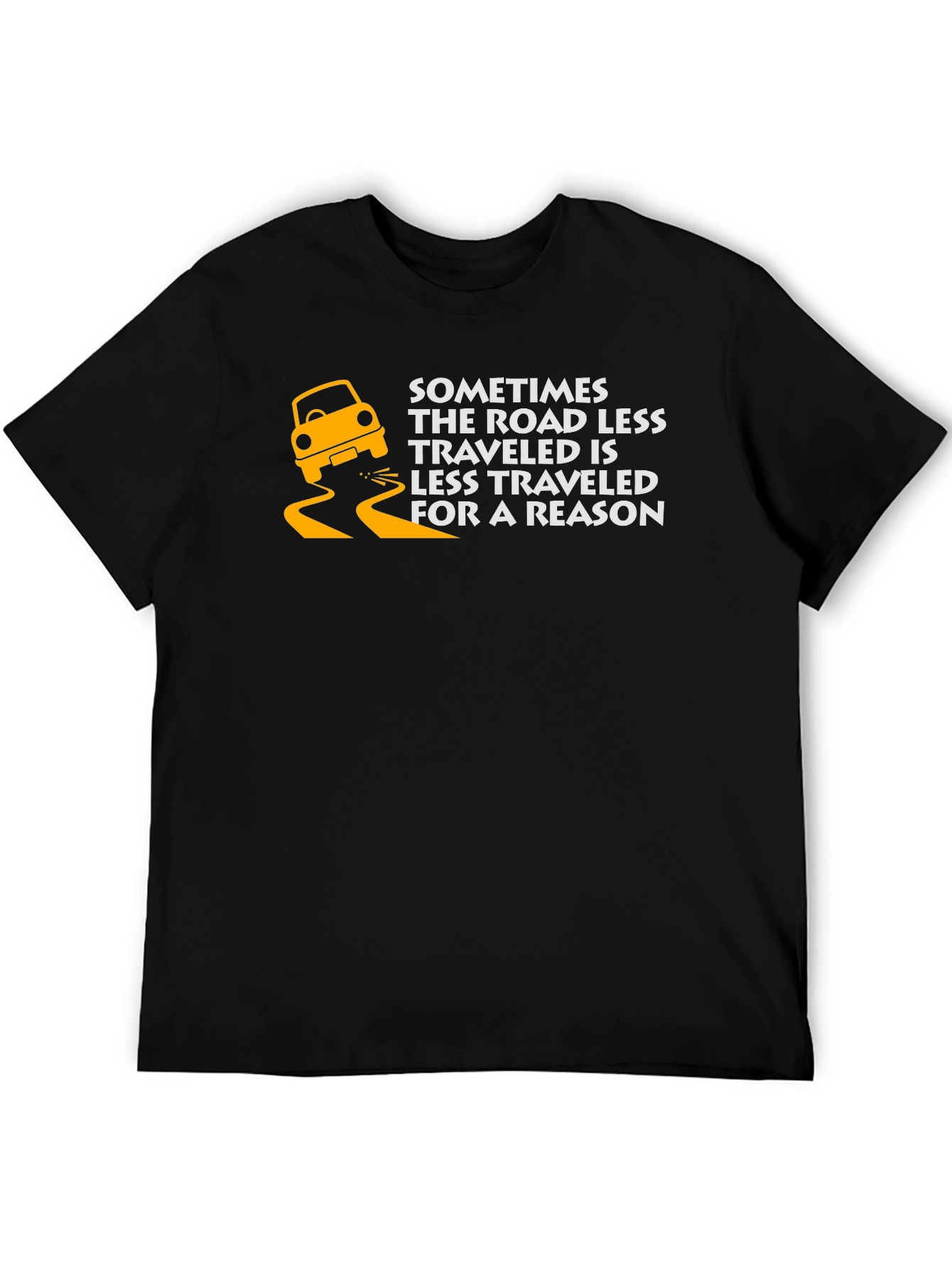 Road Less Traveled T-Shirt