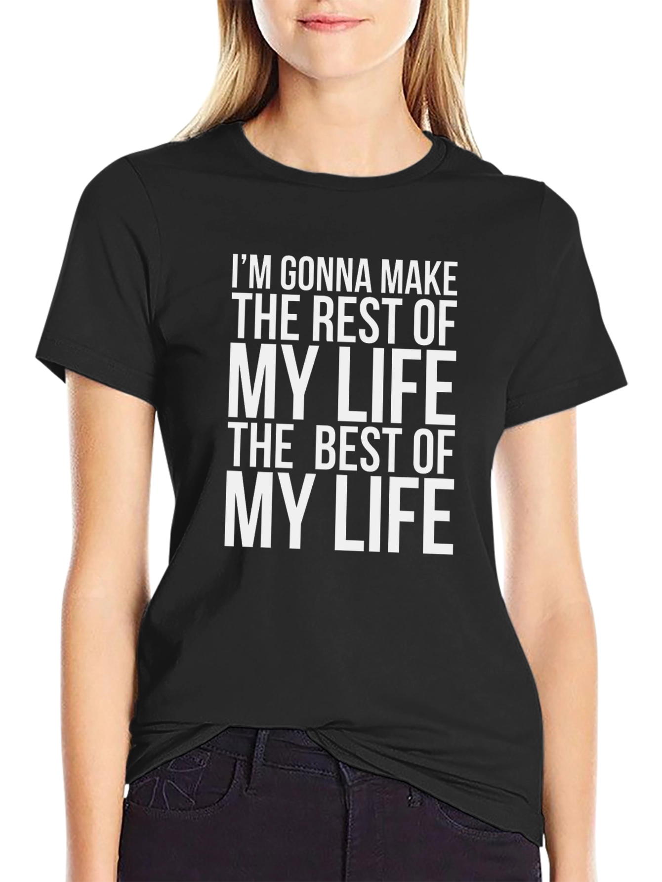 Inspirational Graphic T-Shirt - Make the Best of Life