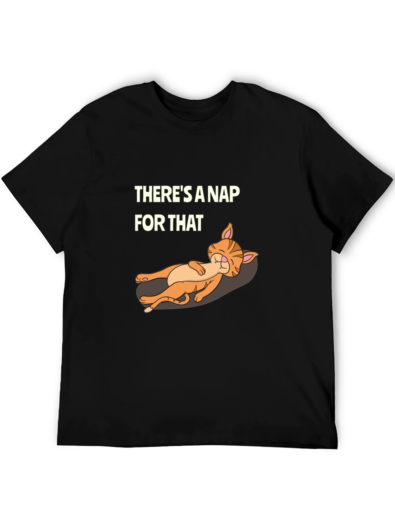 Theres a Nap for That T-Shirt