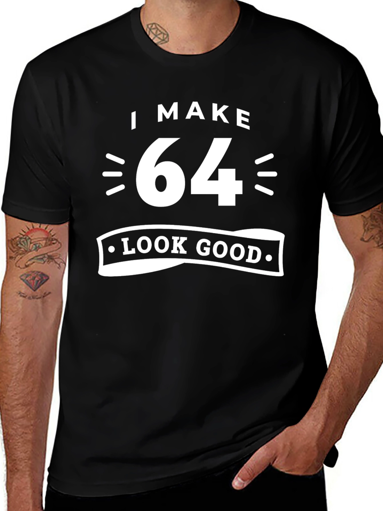 I Make 64 Look Good T-Shirt