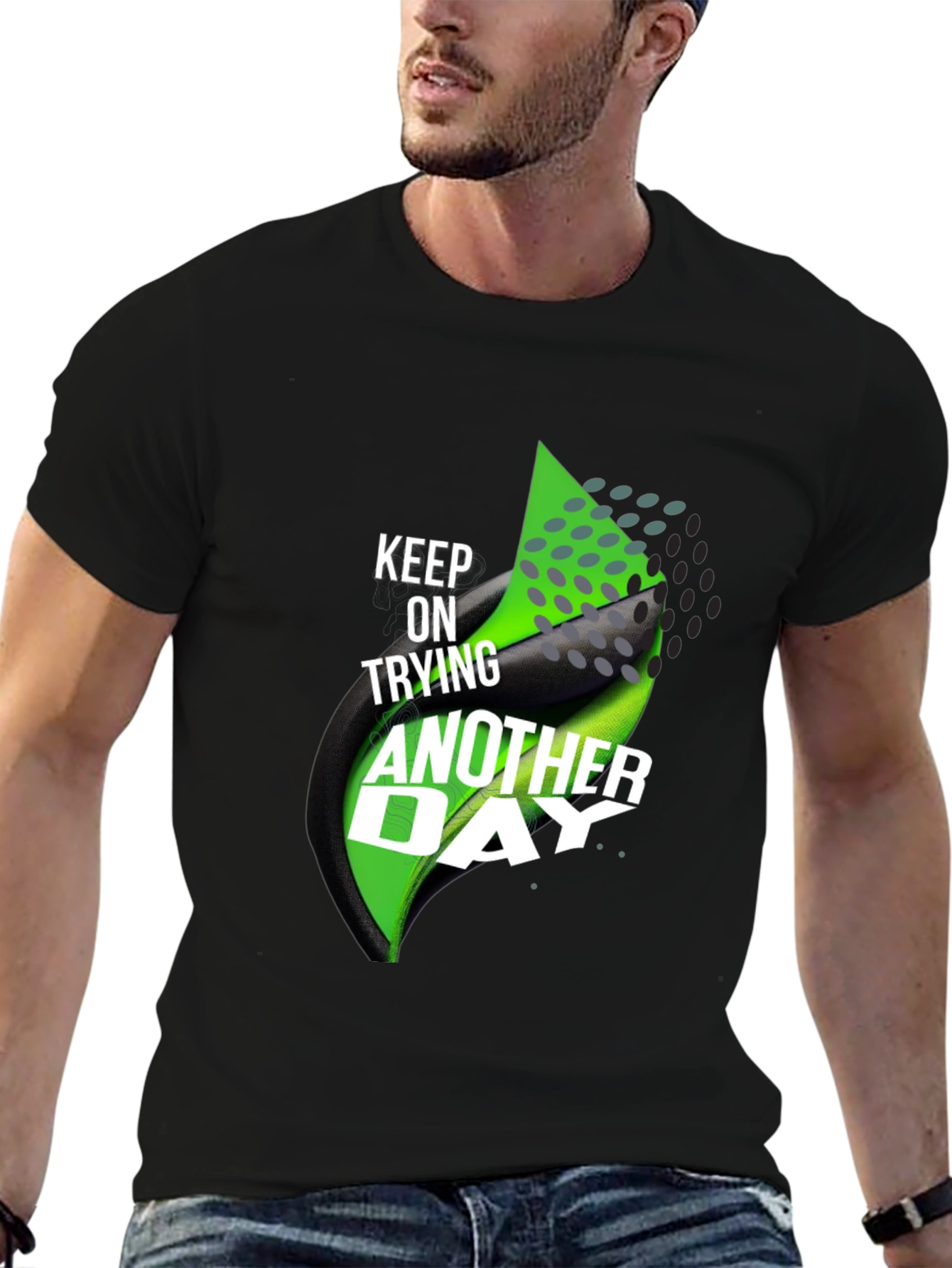 Motivational T-Shirt: Keep Trying Another Day