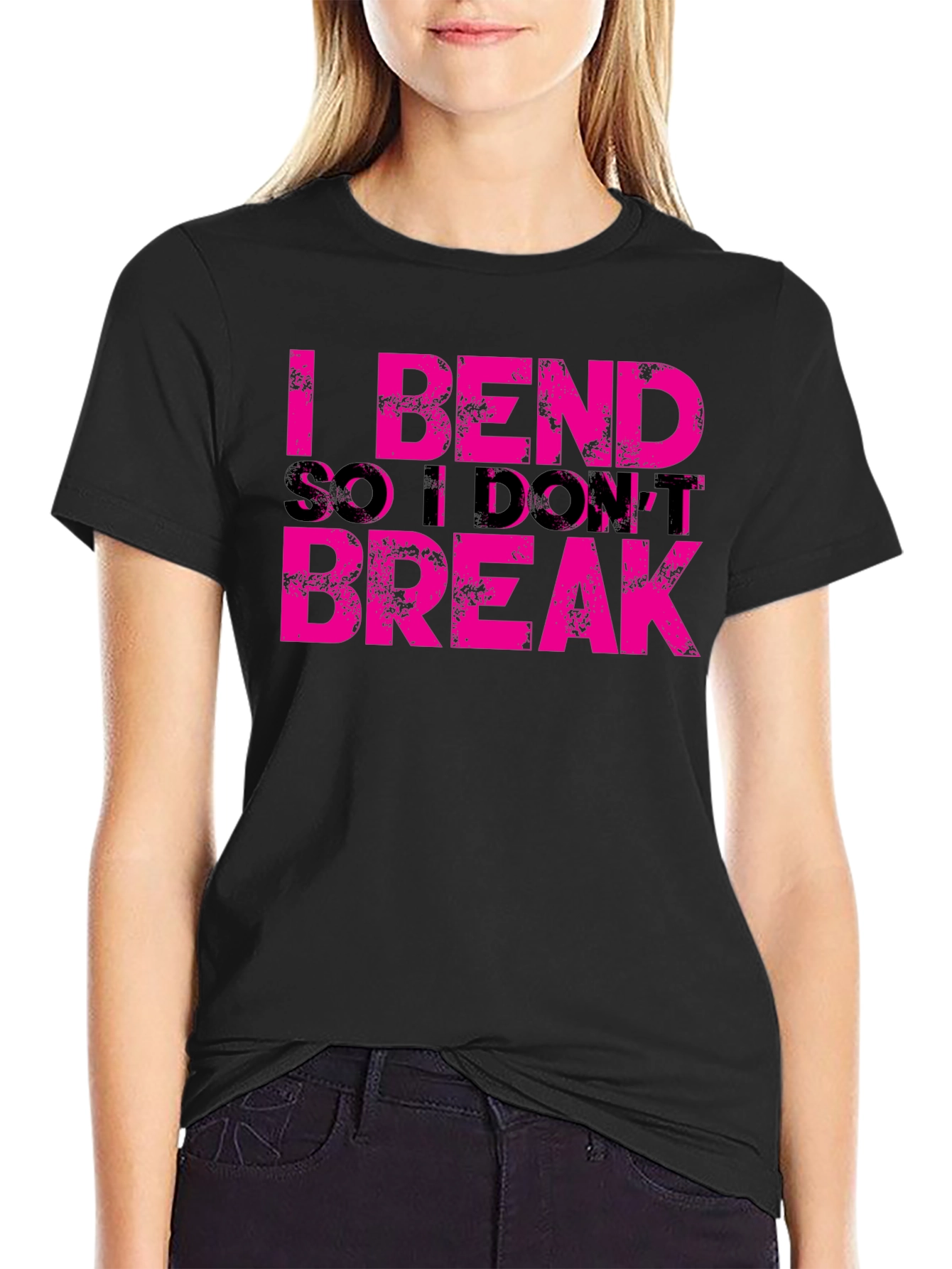 I Bend So I Dont Break Graphic Tee