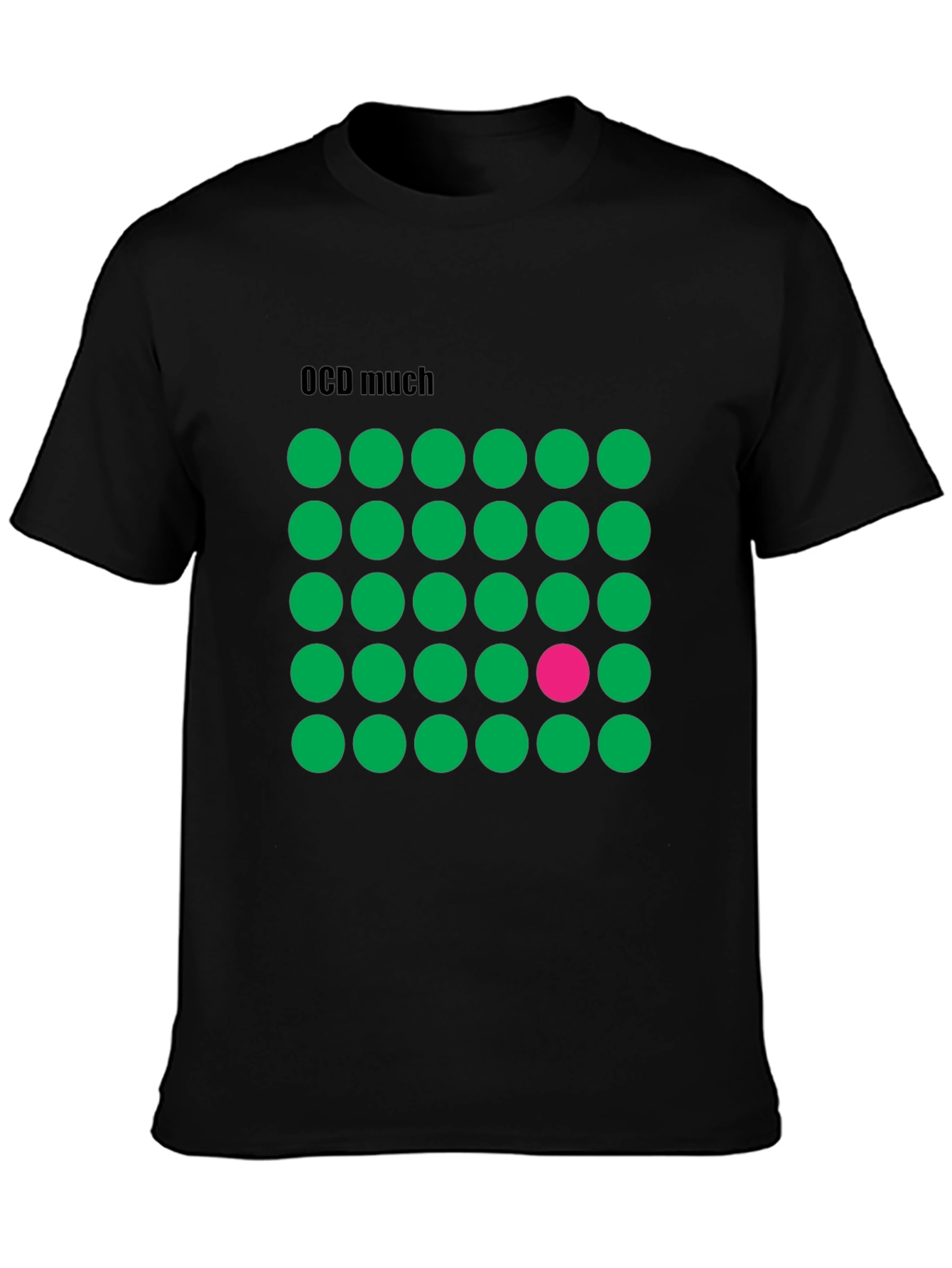 OCD Much T-Shirt | Funny Graphic Tee