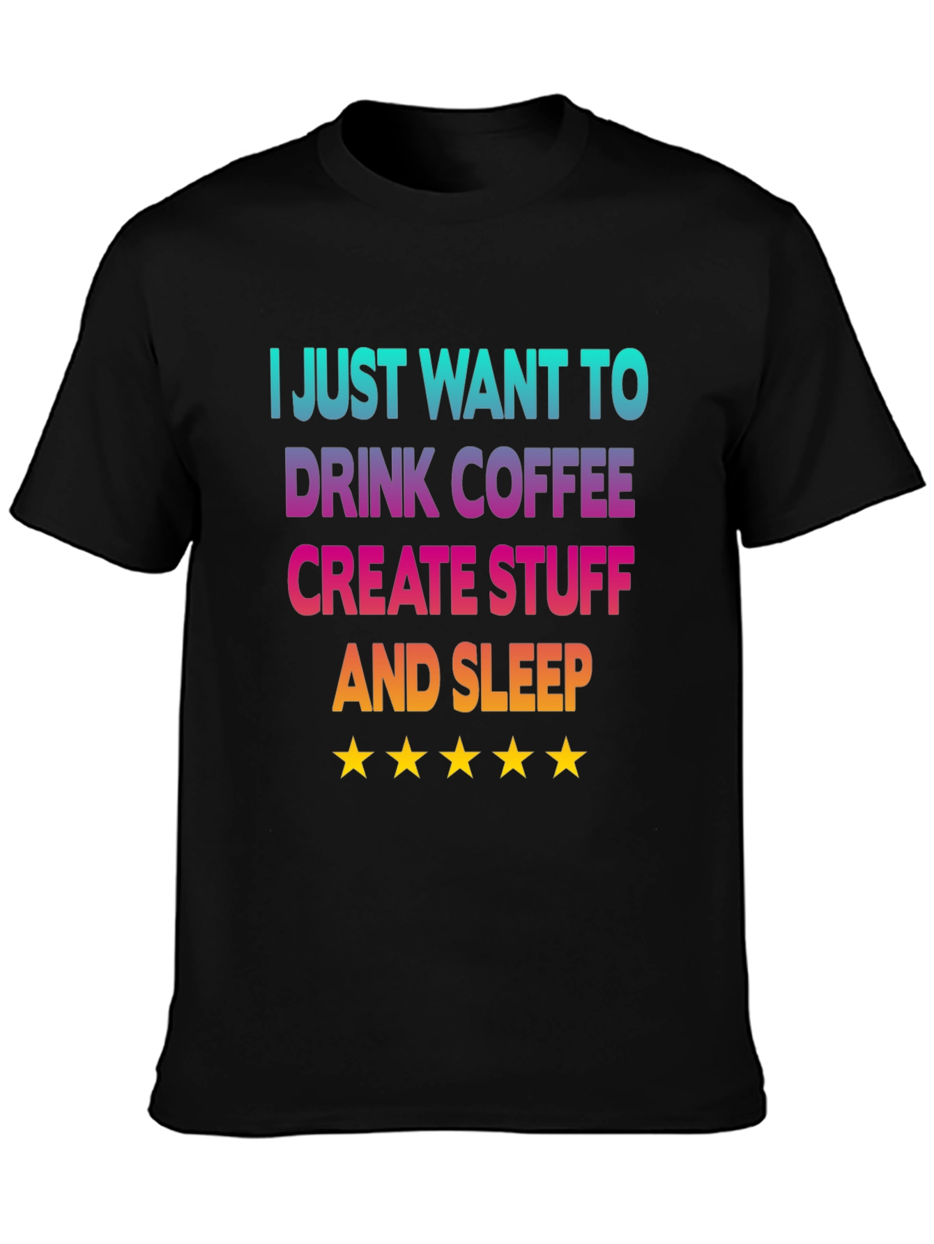 Coffee Create Sleep T-Shirt