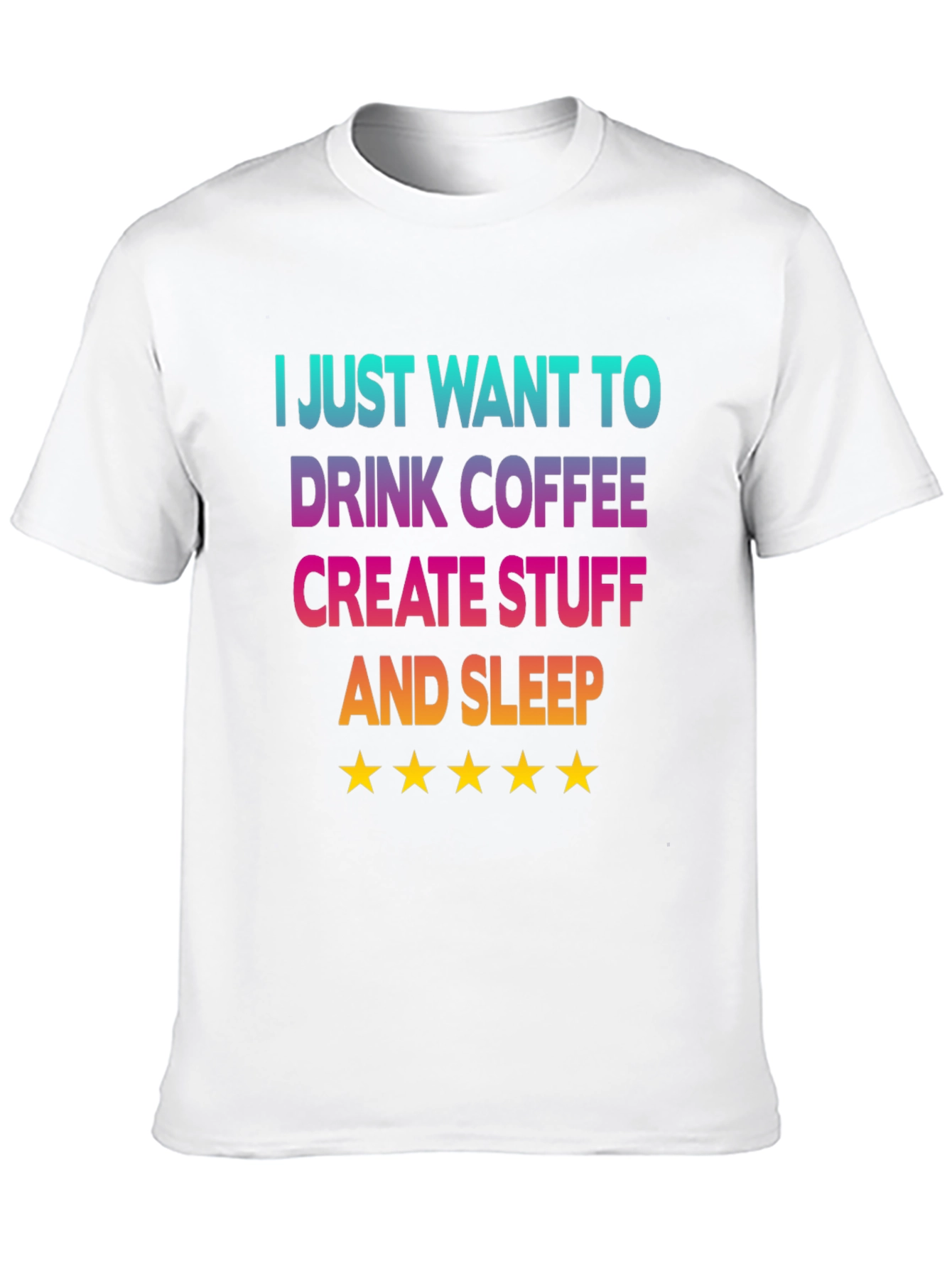 Coffee Create Sleep T-Shirt