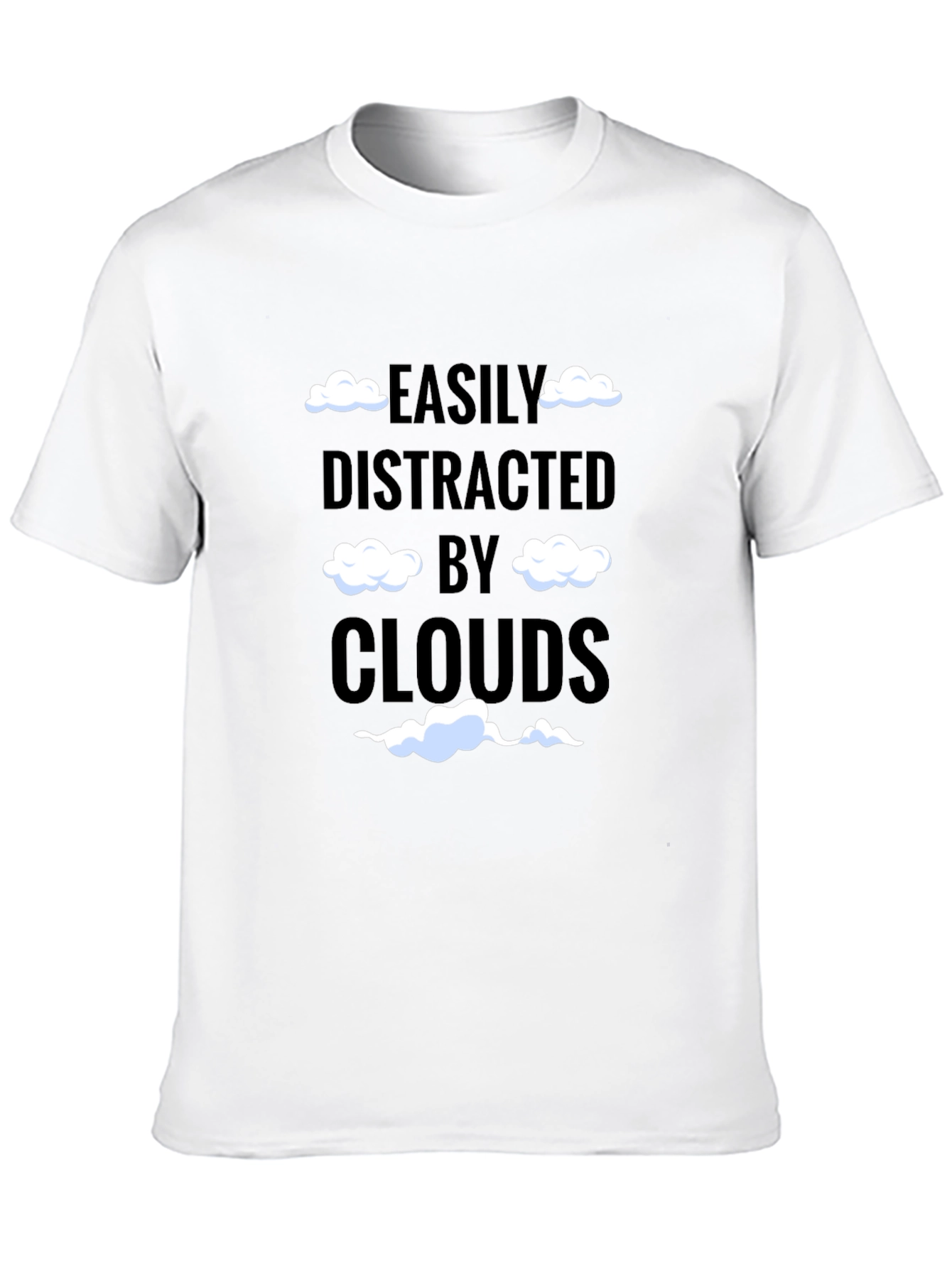 Easily Distracted by Clouds T-Shirt Funny Cloud Lover Tee