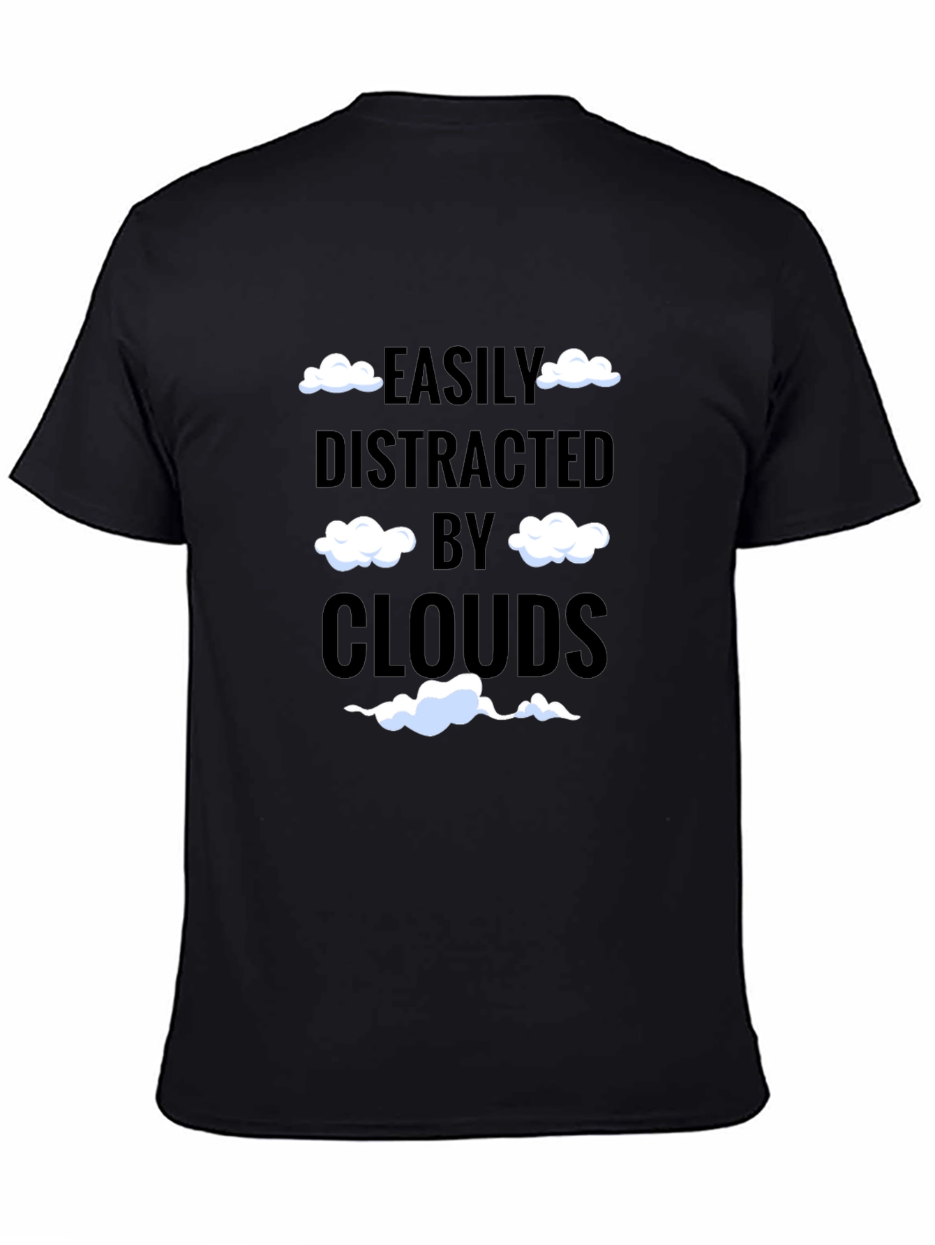 Easily Distracted by Clouds T-Shirt Funny Cloud Lover Tee