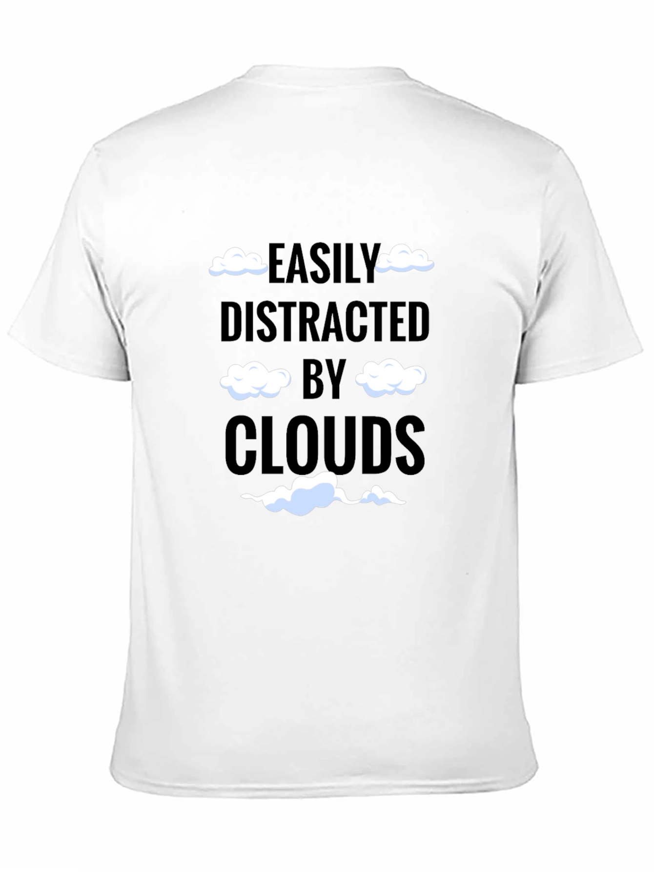 Easily Distracted by Clouds T-Shirt Funny Cloud Lover Tee