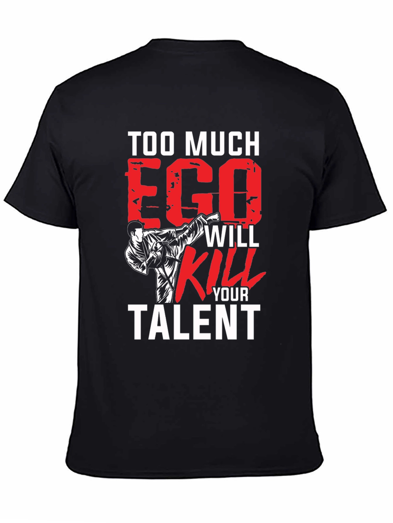 Too Much Ego Black T-Shirt