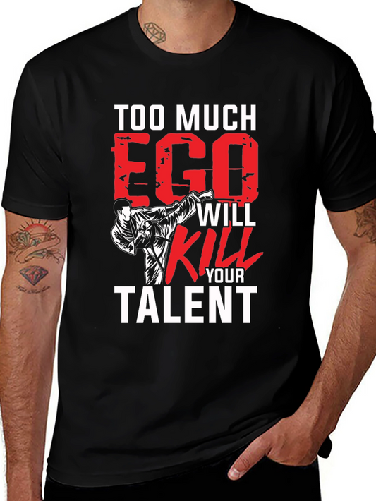 Too Much Ego Black T-Shirt