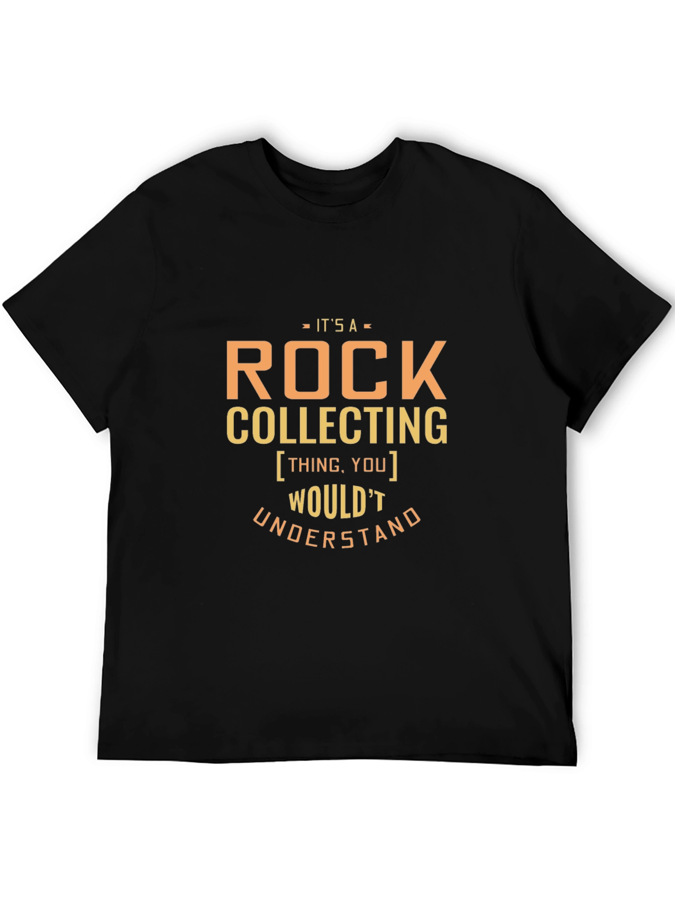 Rock Collecting T-Shirt