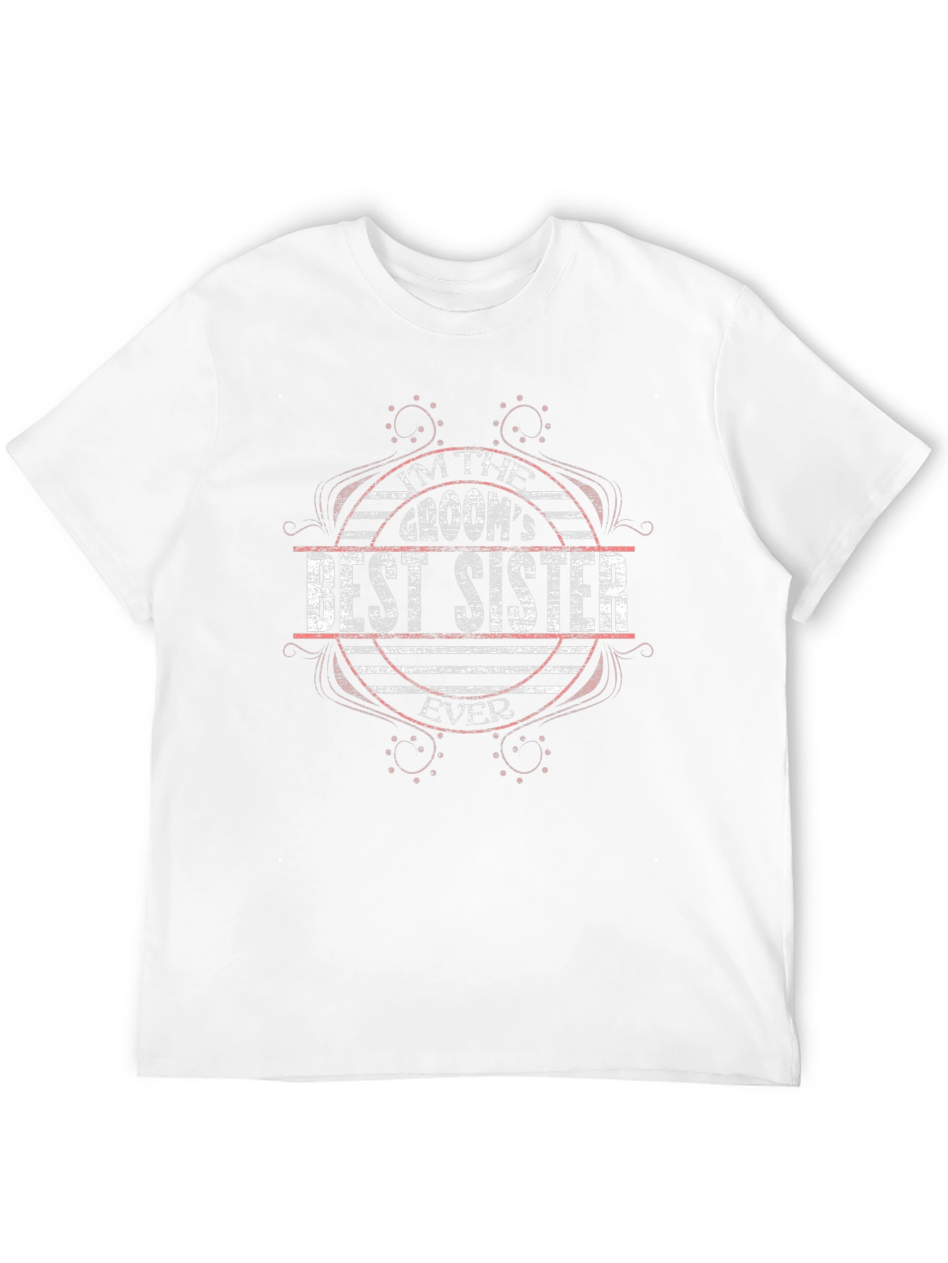 Grooms Best Sister Ever T-Shirt