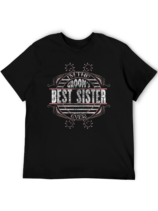 Grooms Best Sister Ever T-Shirt