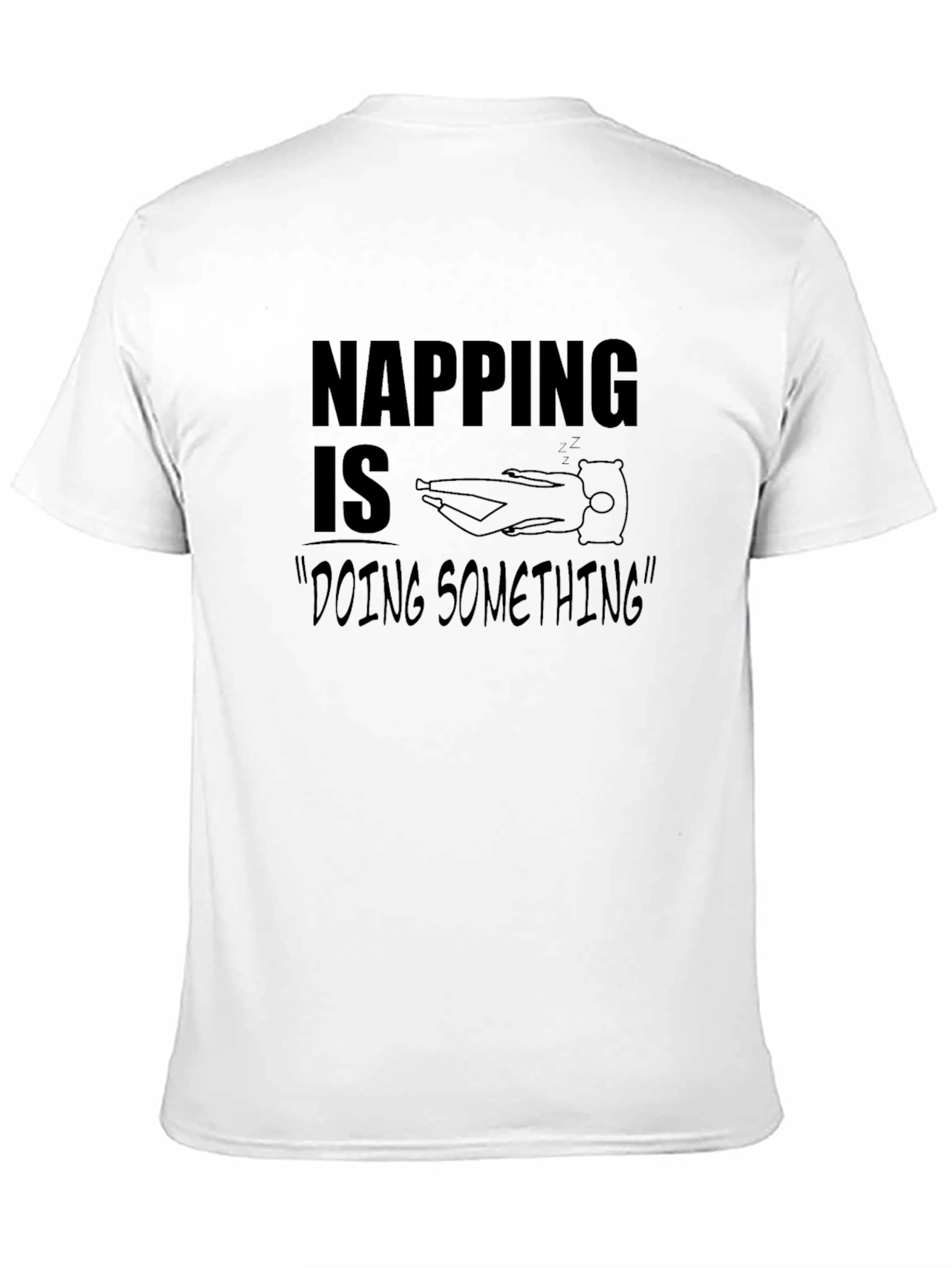 Napping is Doing Something T-Shirt - Unisex