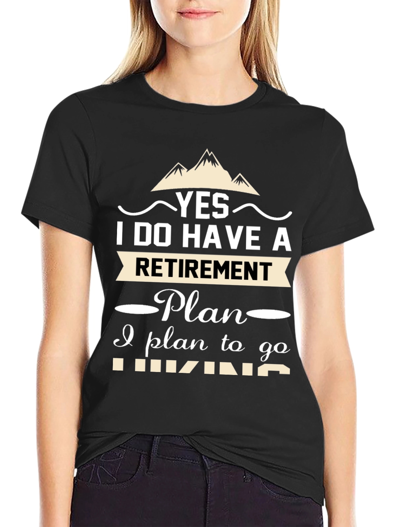 Retirement Hiking Plan T-Shirt