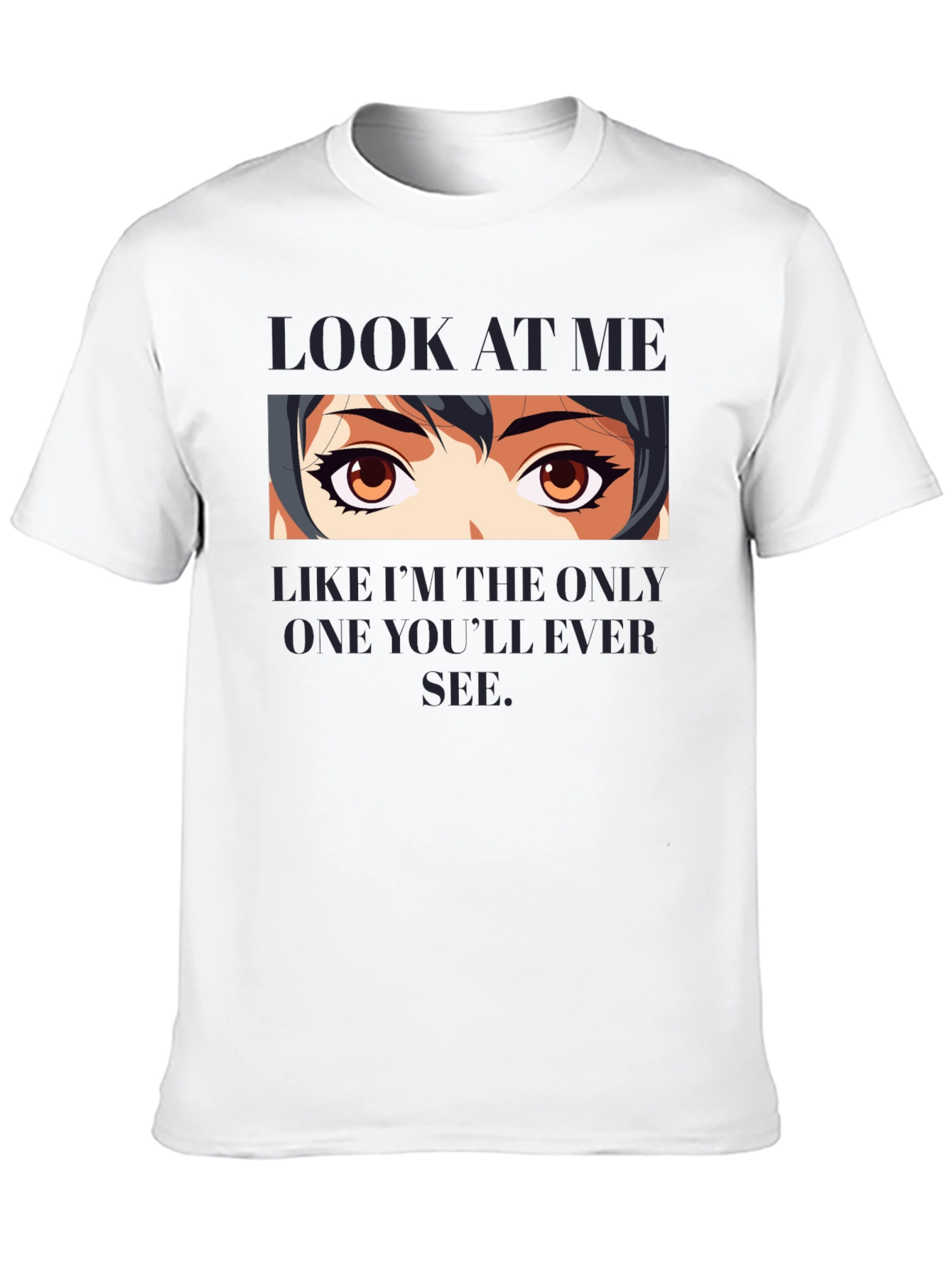 Anime Eyes Graphic T-Shirt - Look At Me