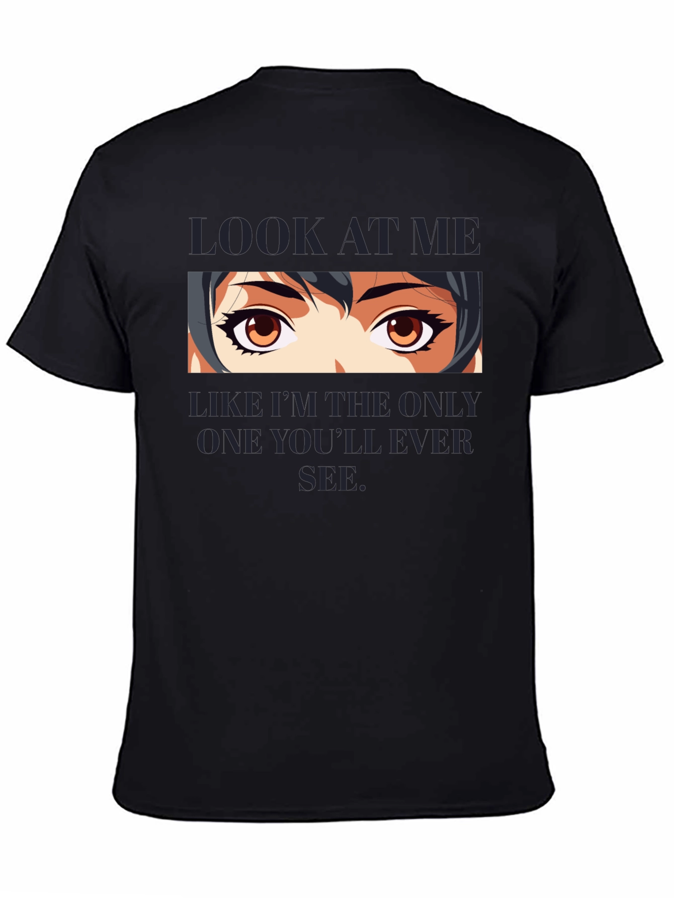 Anime Eyes Graphic T-Shirt - Look At Me