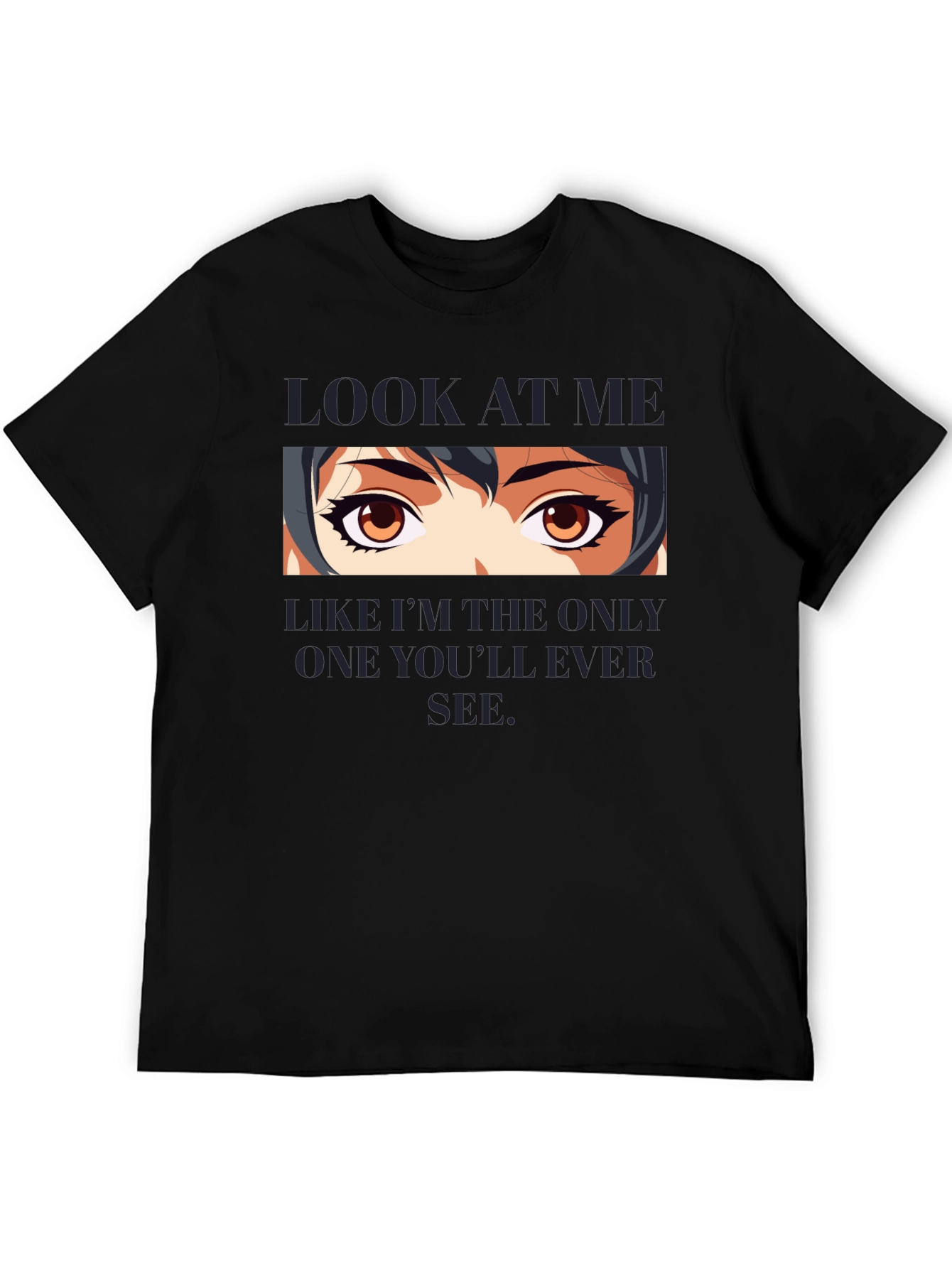 Anime Eyes Graphic T-Shirt - Look At Me