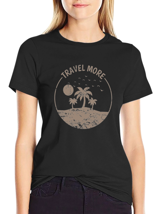 Travel More Graphic Tee - Vacation Ready