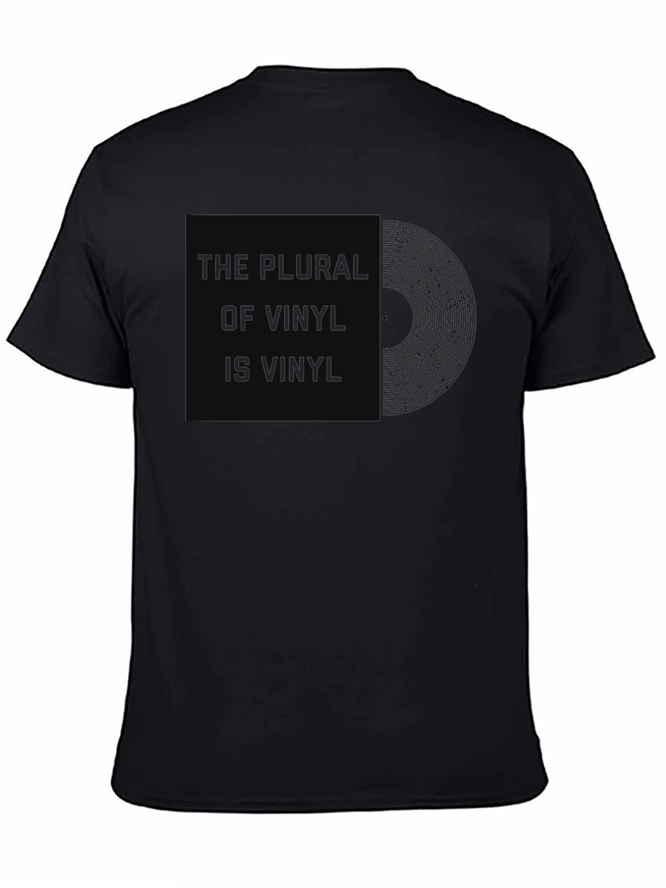Vinyl Lovers T-Shirt: The Plural of Vinyl Is Vinyl