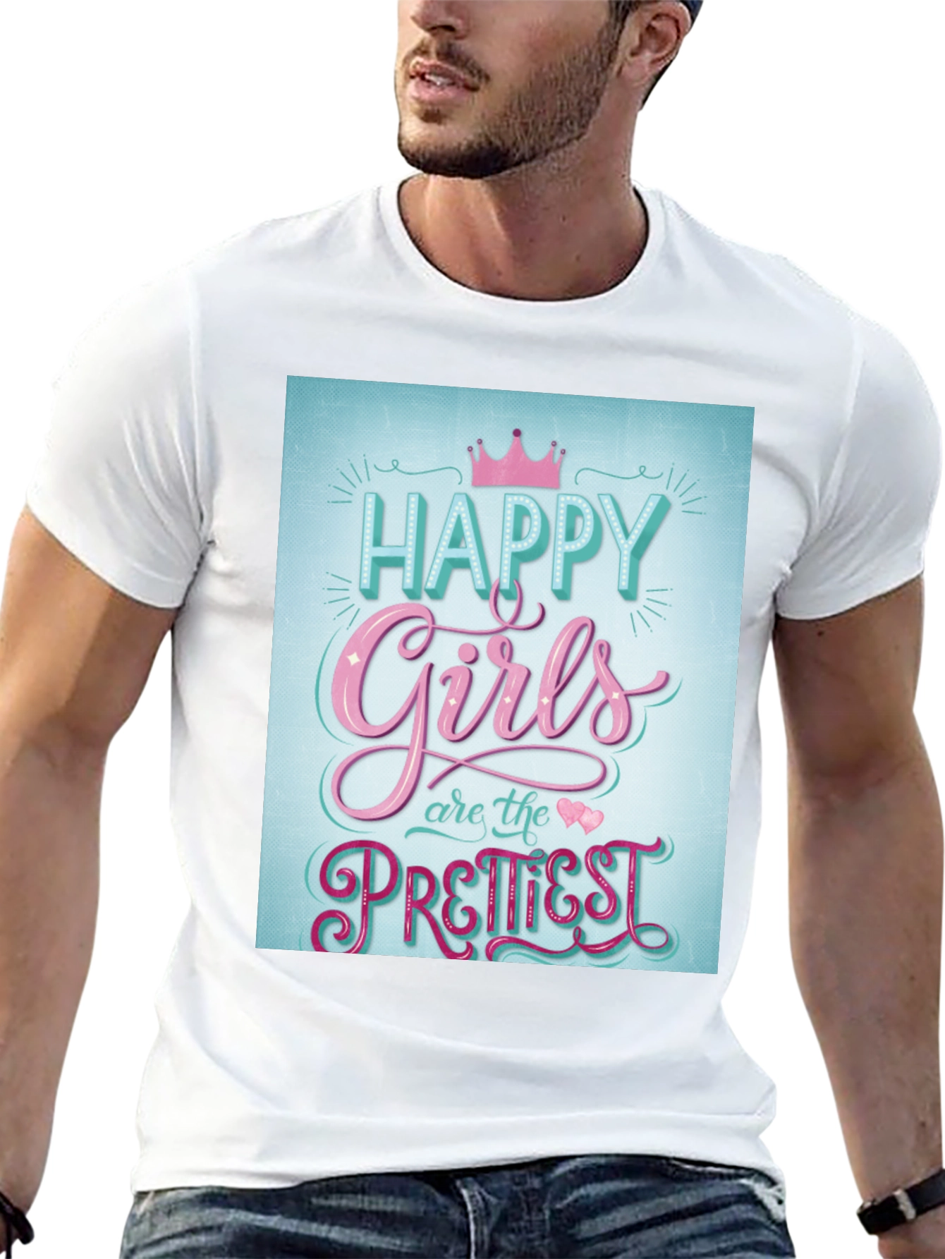 Happy Girls Prettiest T-Shirt - Fun Graphic Tee