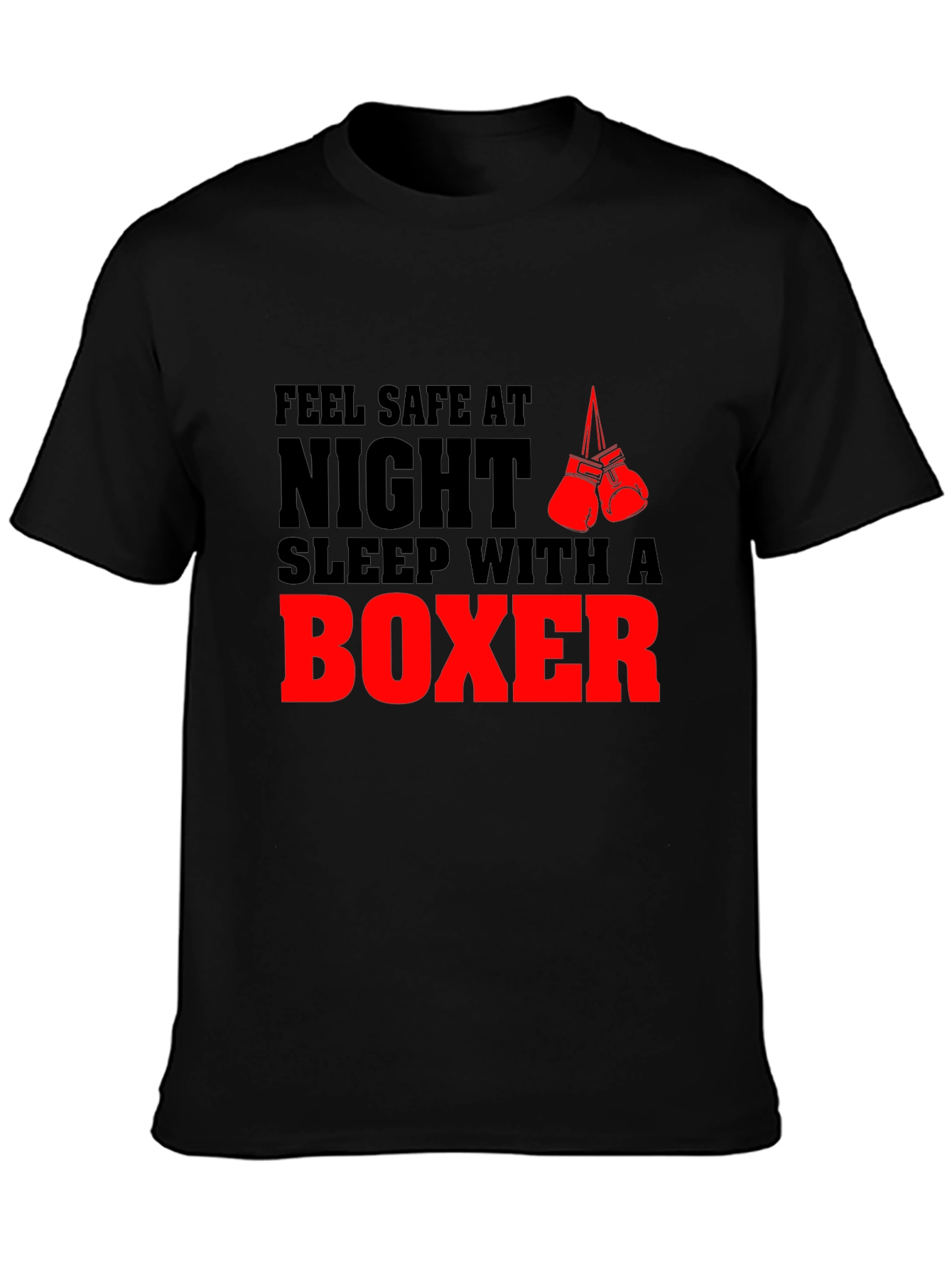 Feel Safe at Night Boxer T-Shirt