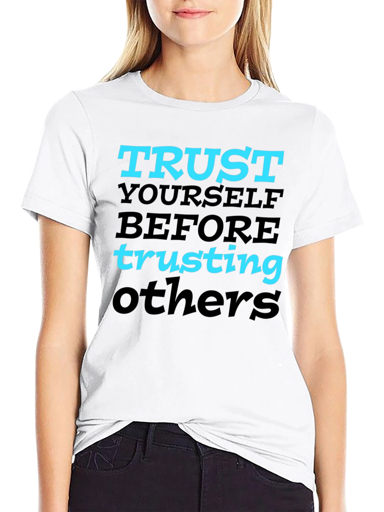 Trust Yourself Graphic Tee - Motivational T-Shirt