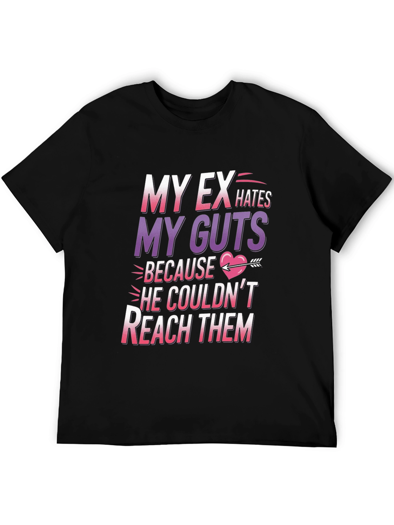 Funny My Ex Hates My Guts Graphic T-Shirt