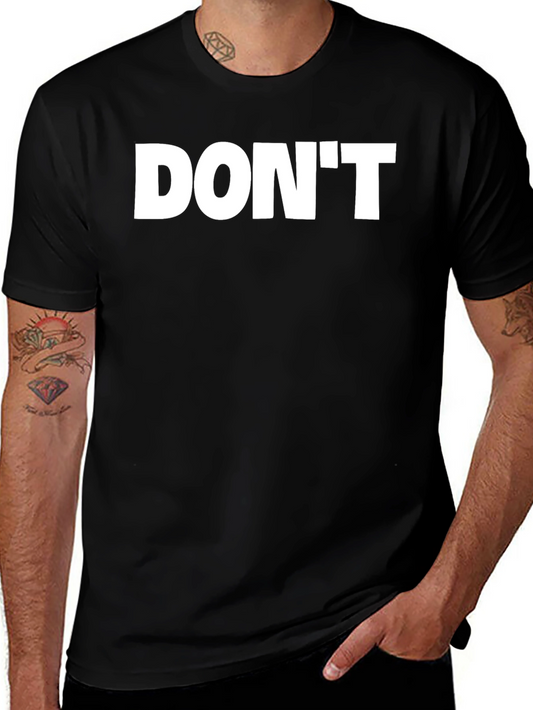 Bold DONT Graphic Black T-Shirt