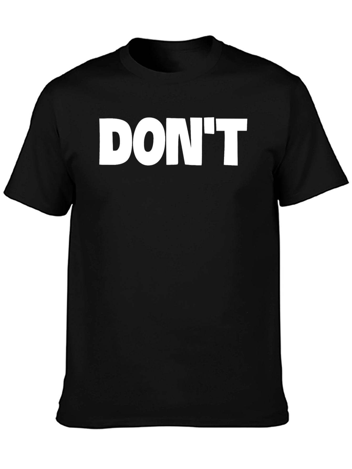 Bold DONT Graphic Black T-Shirt