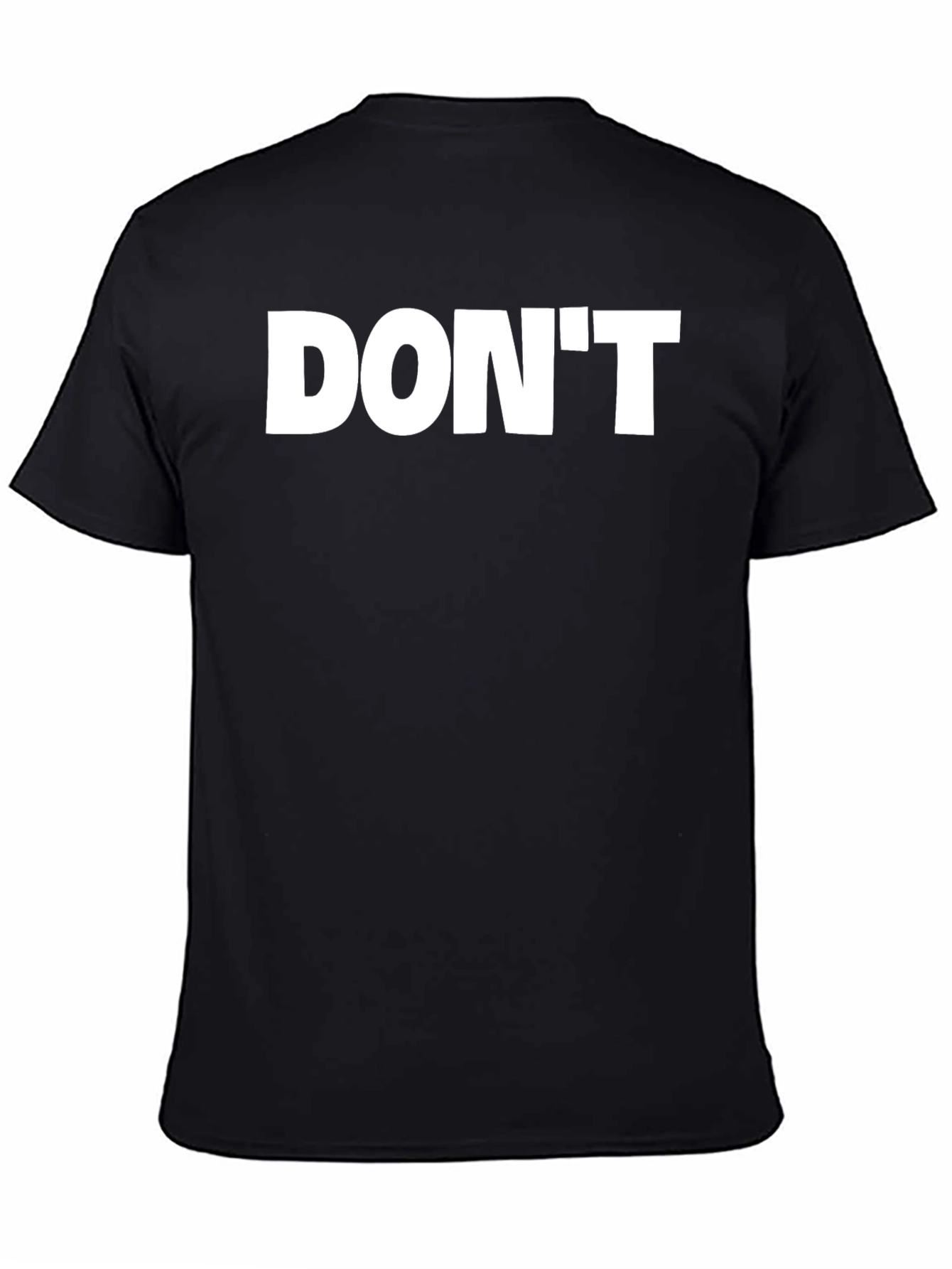 Bold DONT Graphic Black T-Shirt